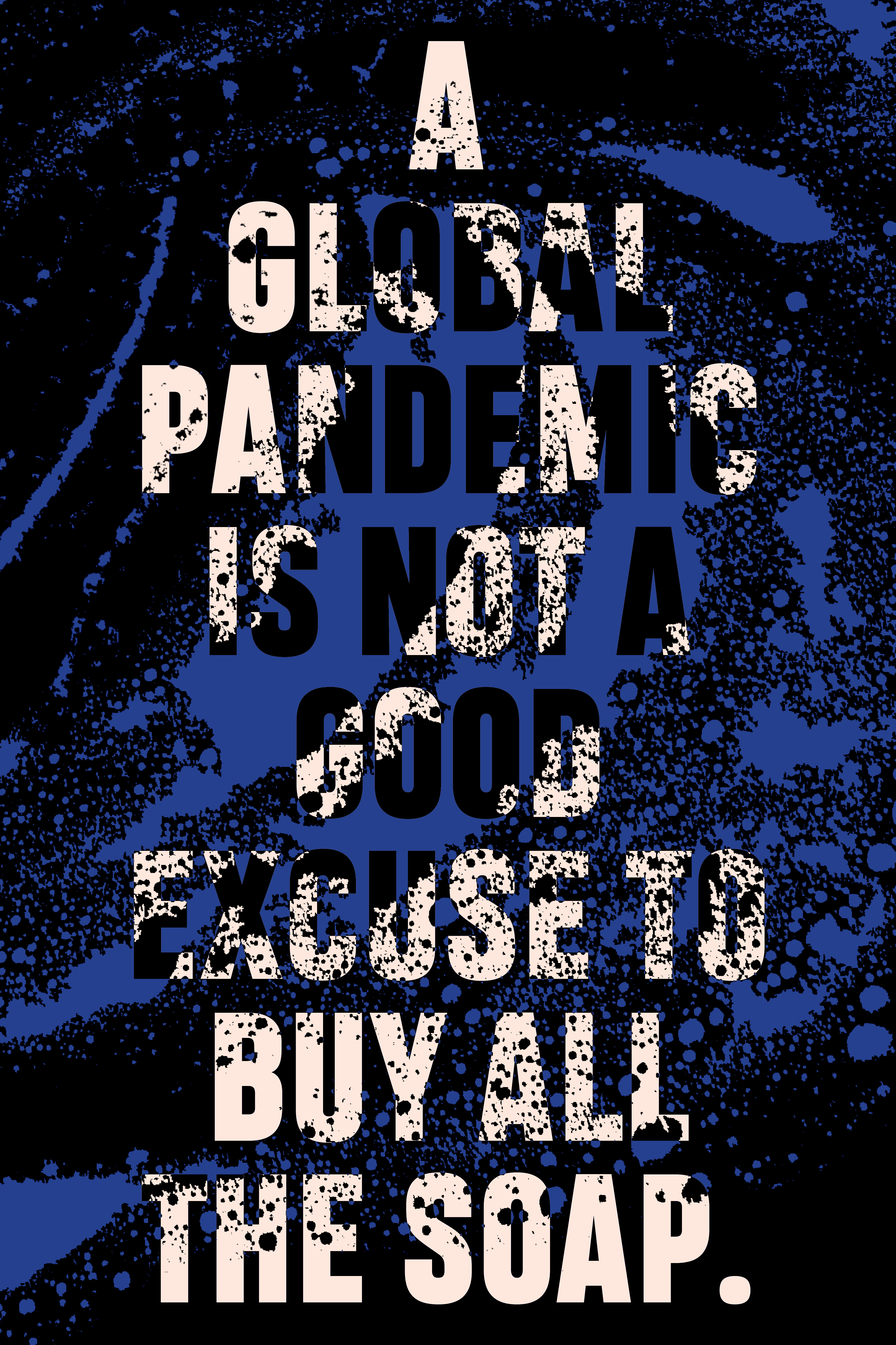 COVID Poster Series 2: Lame Excuse