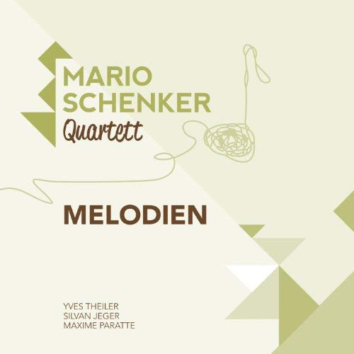 Mario Schenker Quartett - Melodien