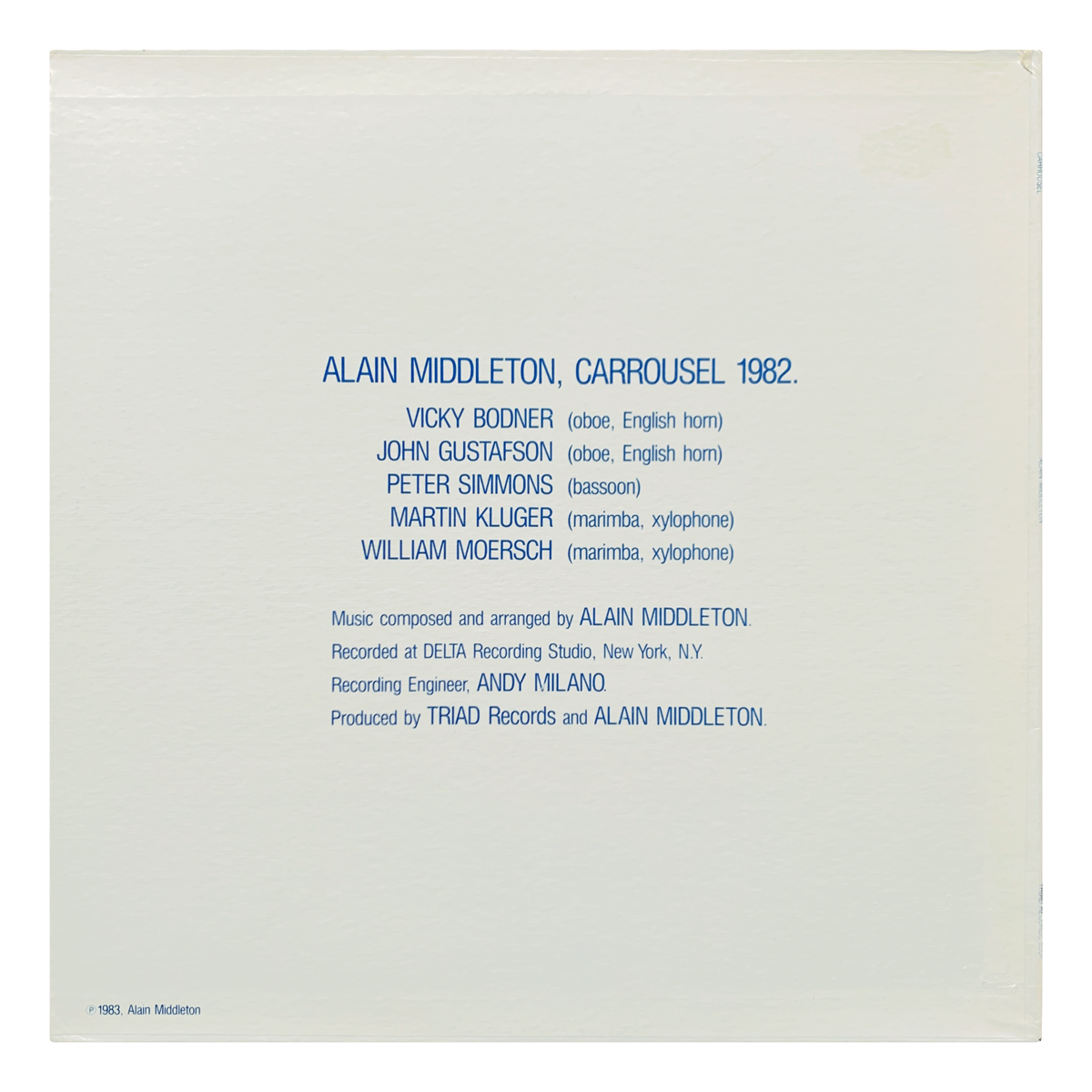 Triad Records LP 8364 Alain Middleton - Carrousel 1982 Vicky Bodner | John Gustafson | Peter Simmons | Martin Kluger | William Moersch