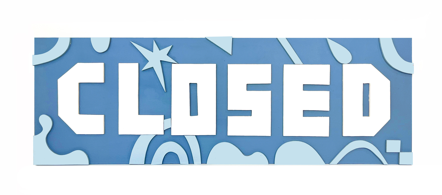 Closed 13"x 40" $300