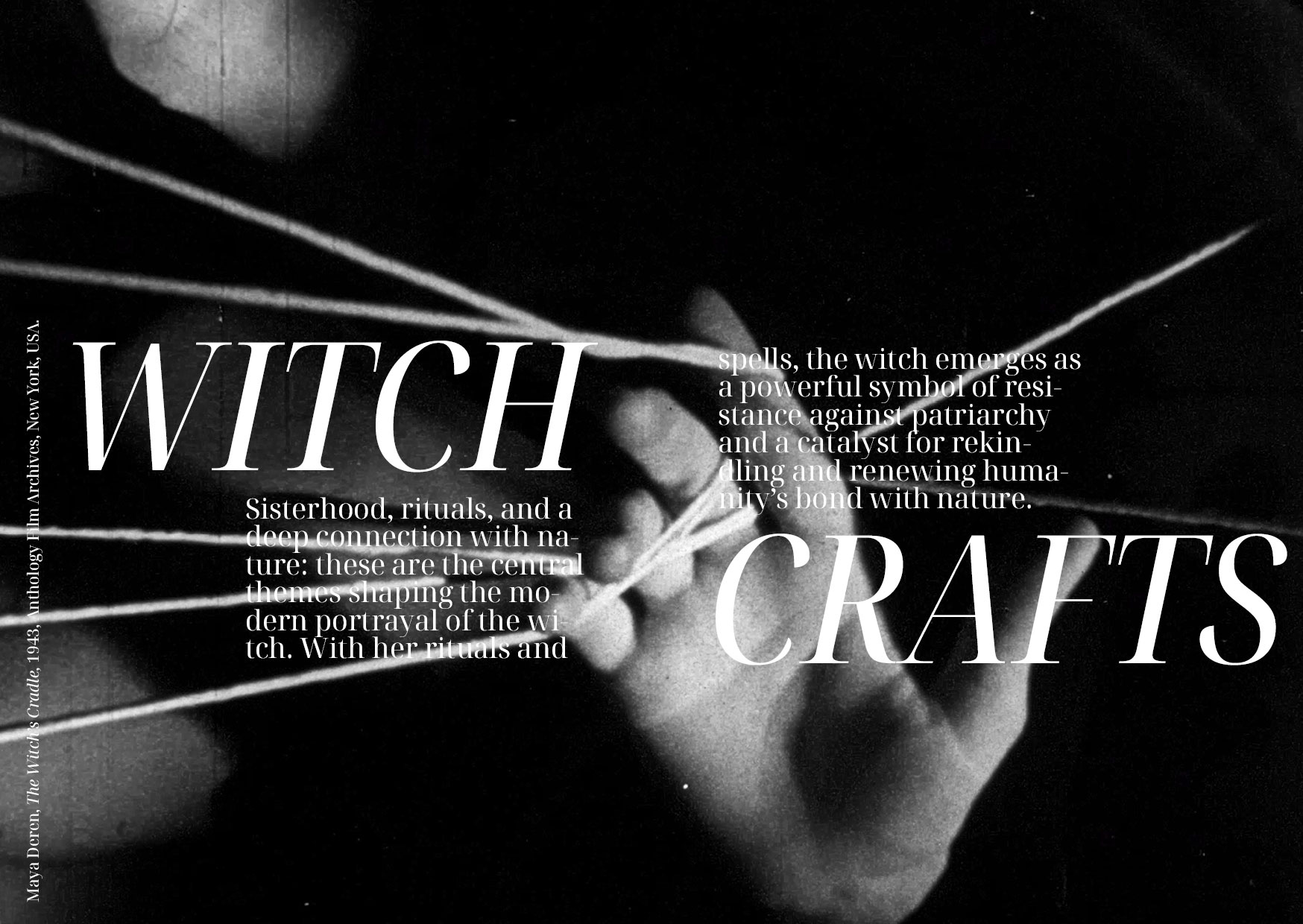 Maya Deren, The Witch’s Cradle