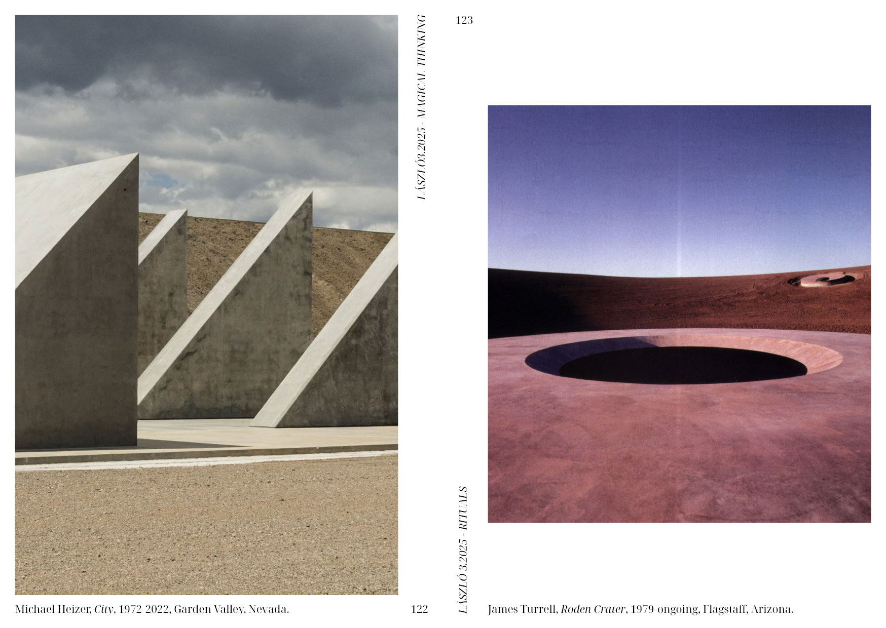 Michael Heizer, City, James Turrell, Roden Crater