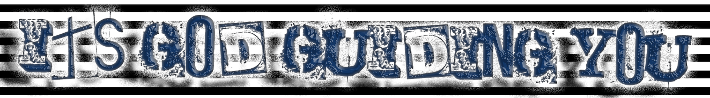 It's God Guiding You Banner