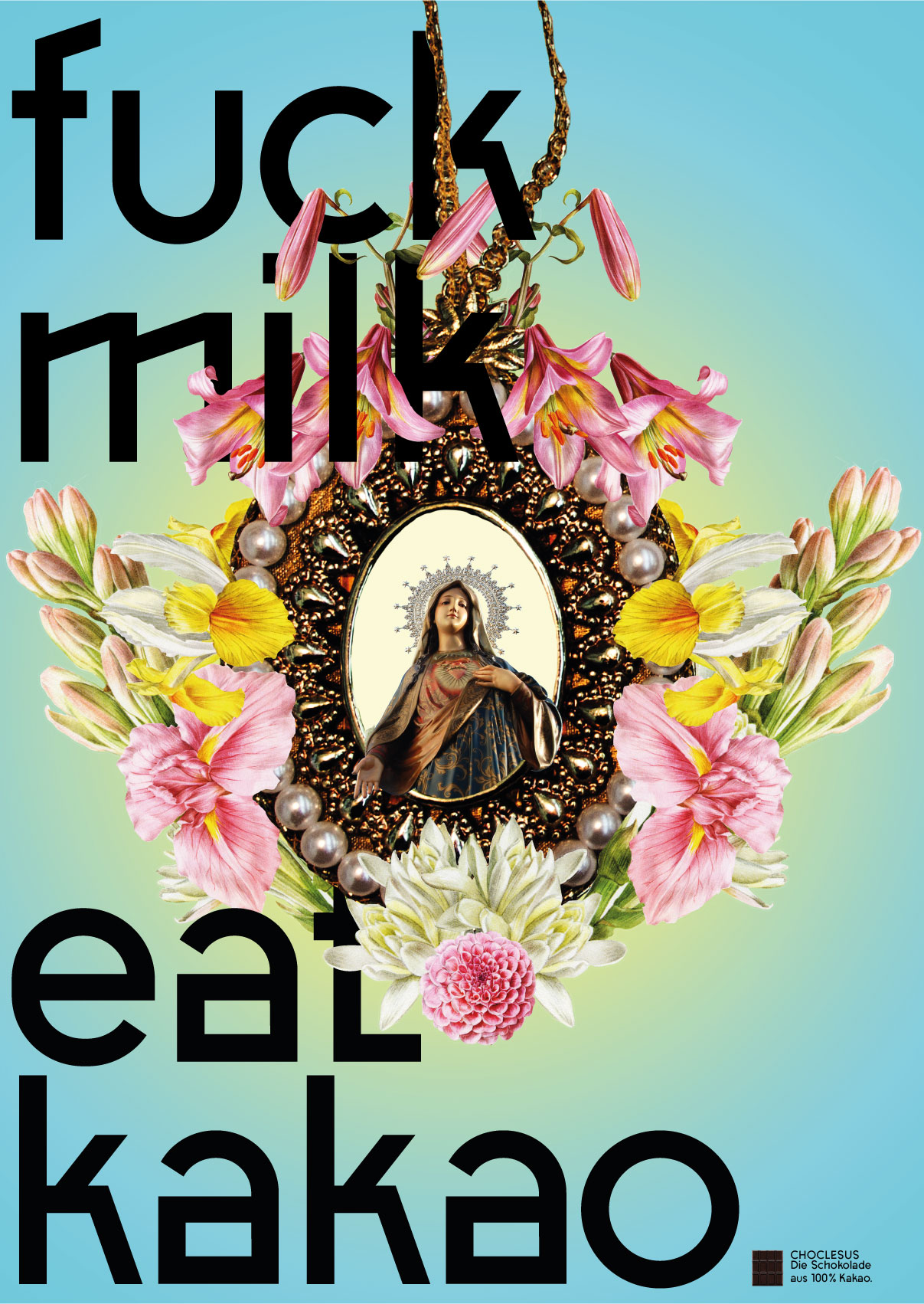 Eat kakao, A2 Poster für 100% Kakao Schokolade, 2018