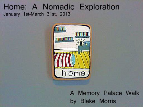 Home: A Nomadic Exploration (2013)   	