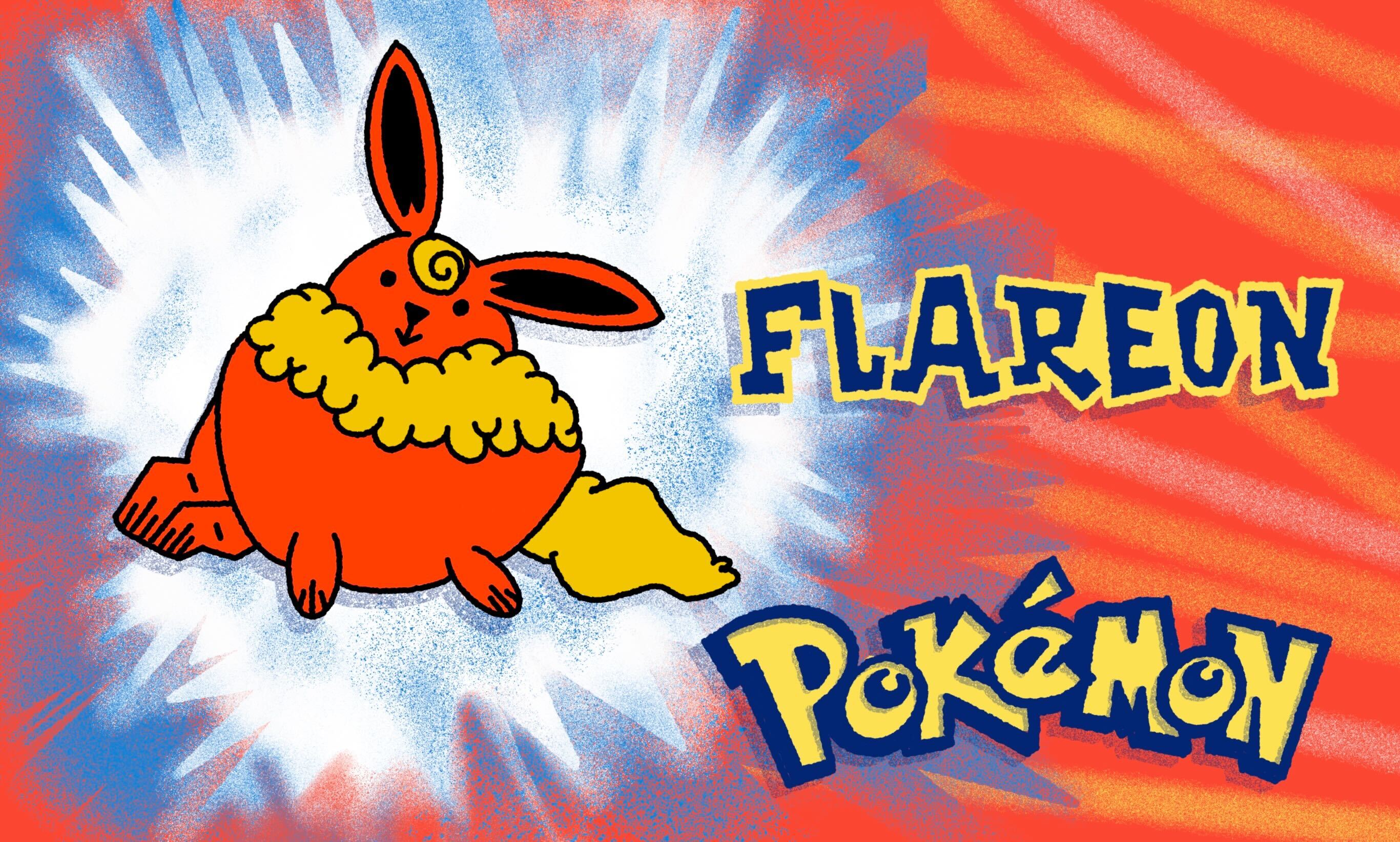 No, it's Flareon!