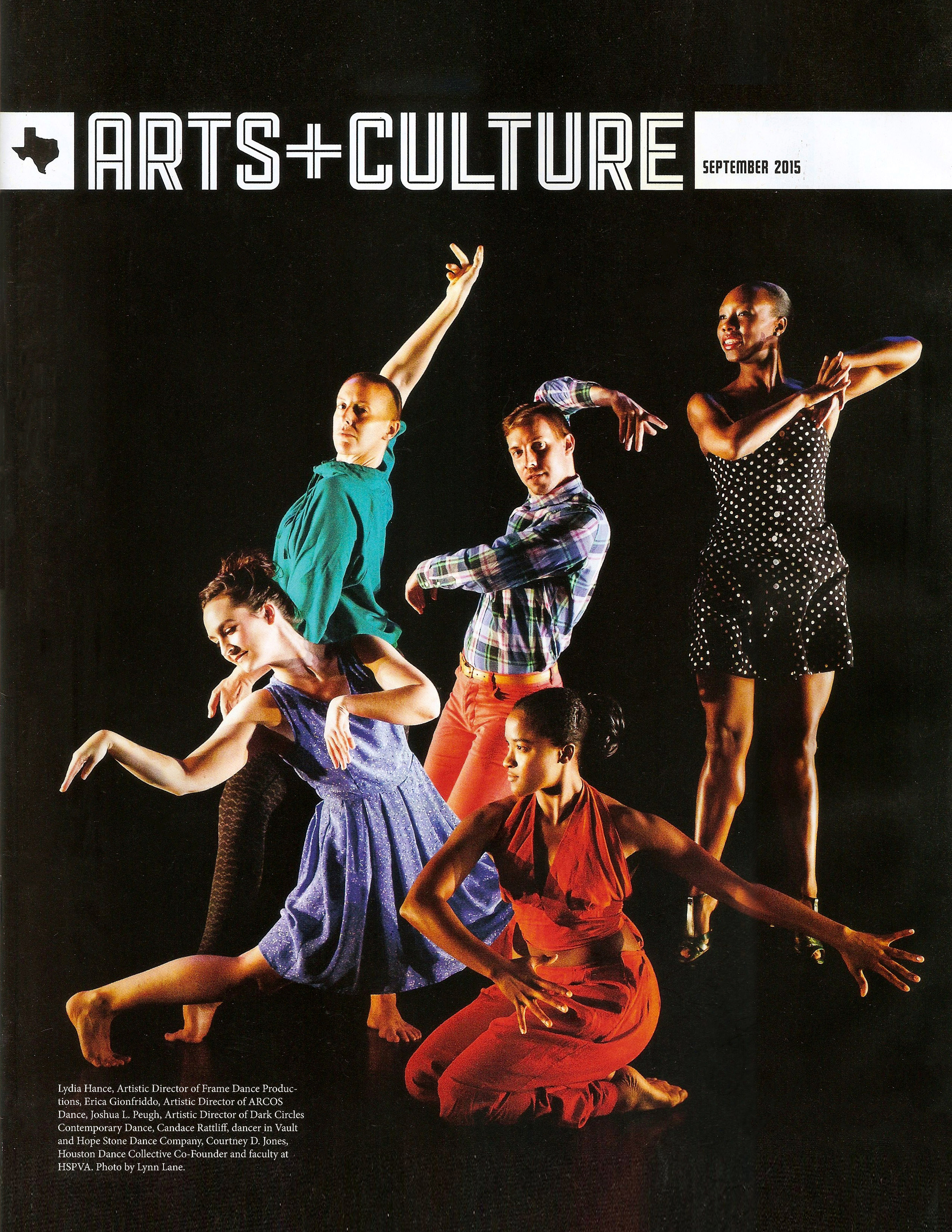 Arts and Culture Texas  September 2015  Lydia Hance, Artistic Director of Frame Dance Productions, Erica Gionfriddo, Artistic Director of ARCOS Dance, Joshua L. Peugh, Artistic Director of Dark Circles Contemporary Dance, Candace Rattliff, dancer in Vault and Hope Stone Dance Company, Courtney D. Jones, Houston Dance Collective Co-Founder and faculty at HSPVA. Photo by Lynn Lane.