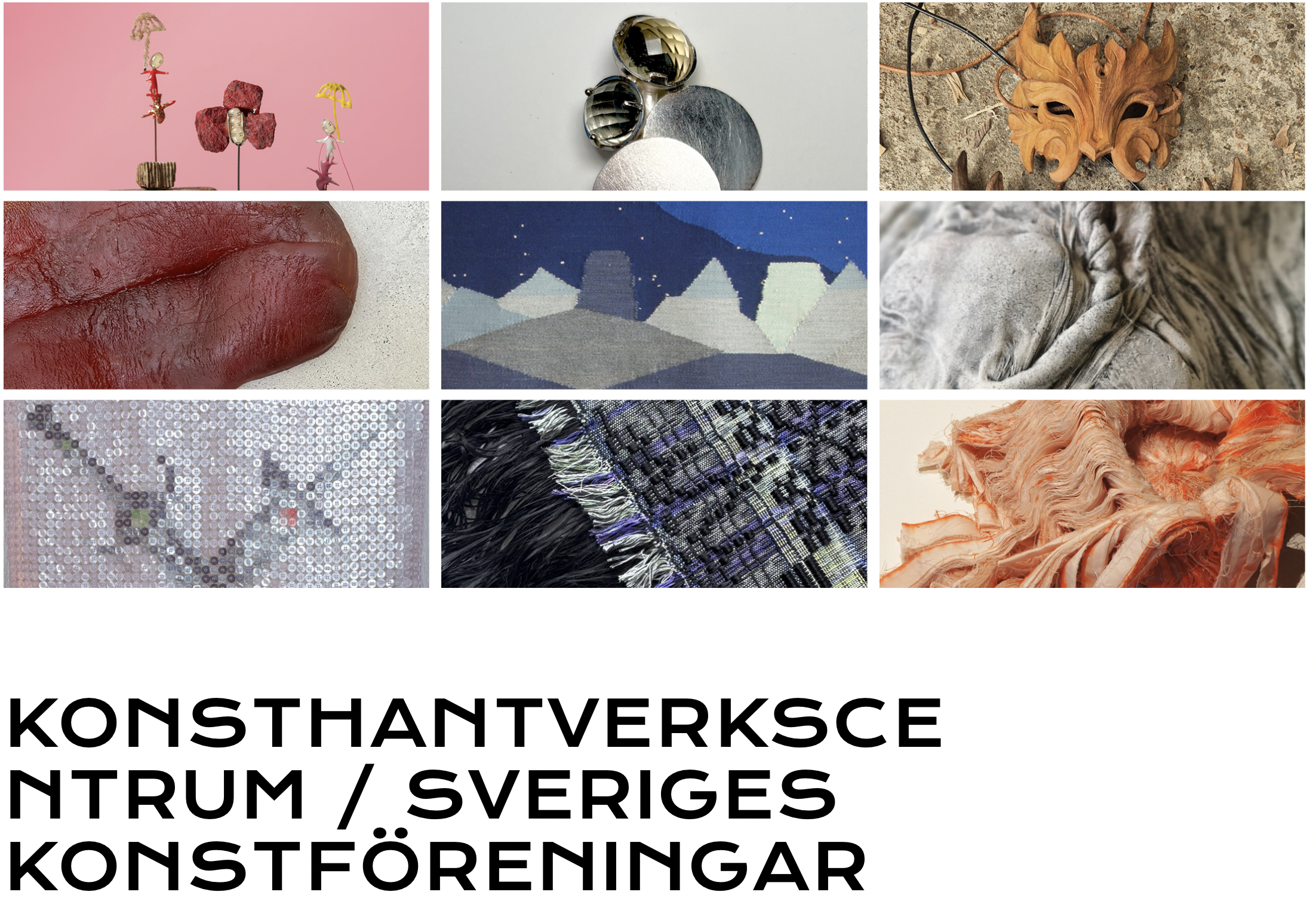 Tell me more!  Group Exhibition with members of Konsthantverkscentrum, Malmö (SWE), 2025