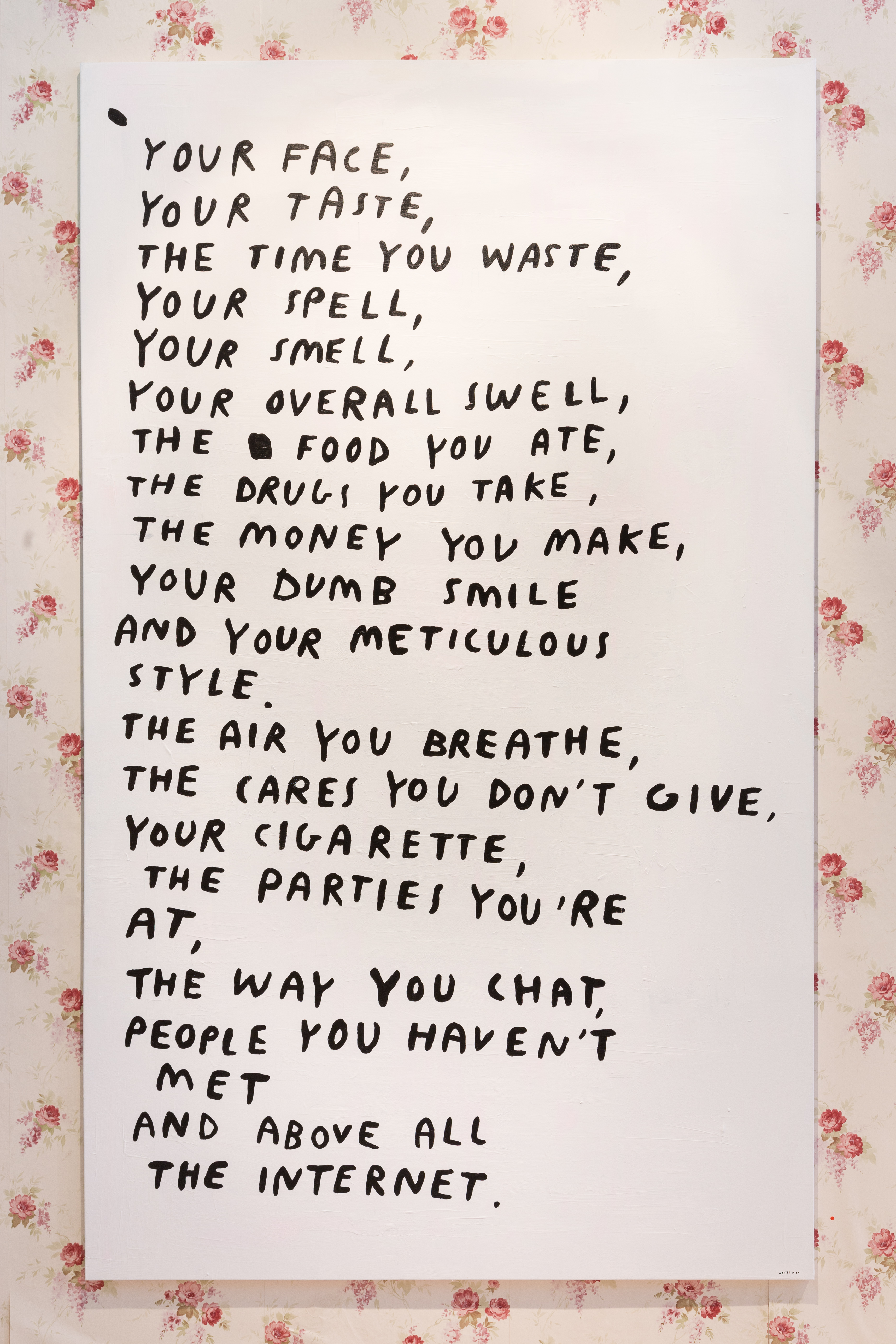 A list of things that look cooler on the internet, including internet. 2017Acrylic on canvas250 × 150 cm