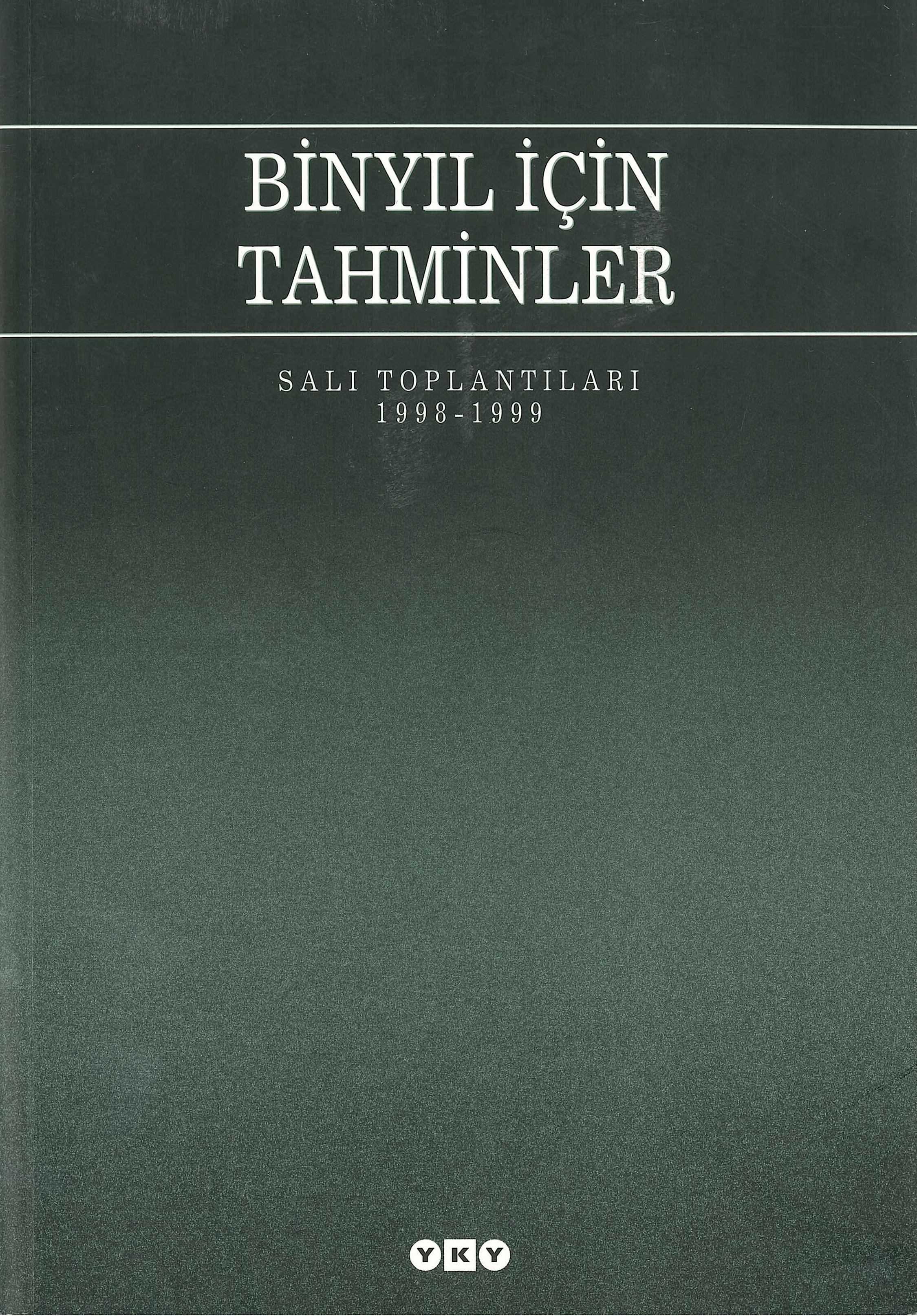 Bin Yıl İçin Tahminer  1999  Söyleşi