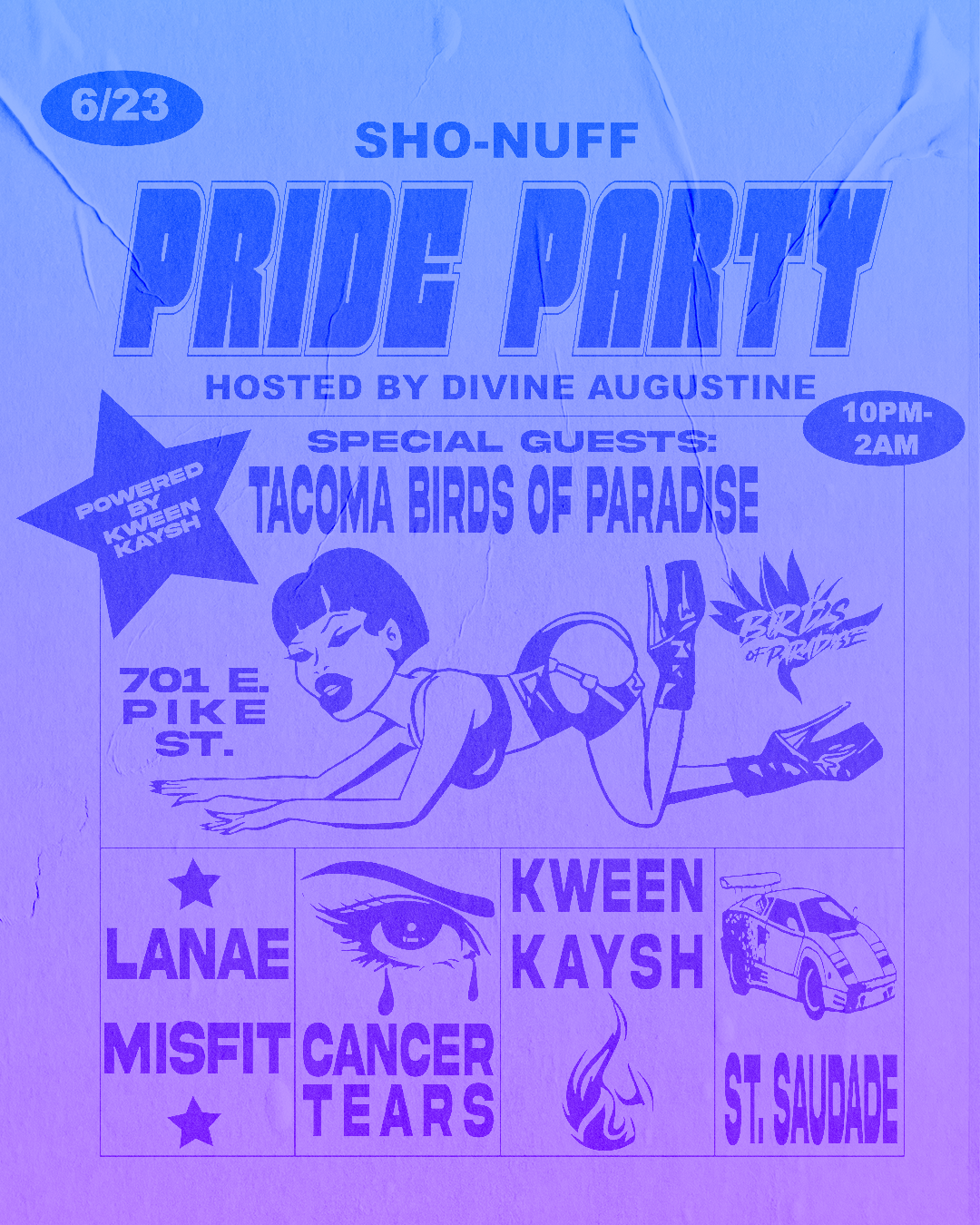 friday 6/23: 701 E. Pike SHO-NUFF PRIDE PARTY POWERED BY KWEEN KAYSH, 10pm-2am
