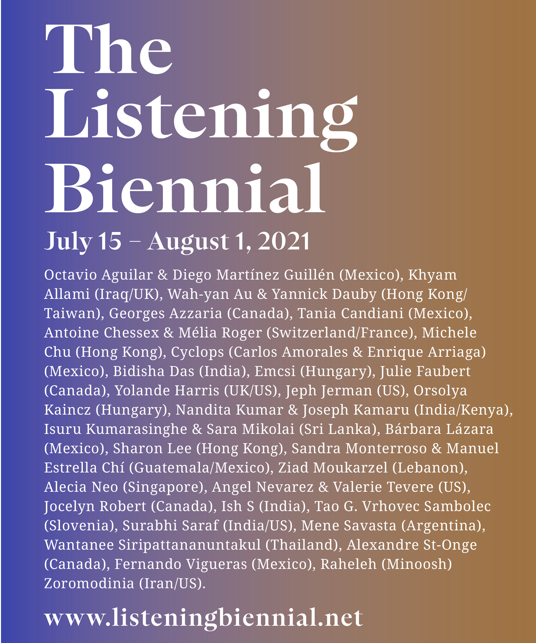 2021 07 08 • The Listening Biennial