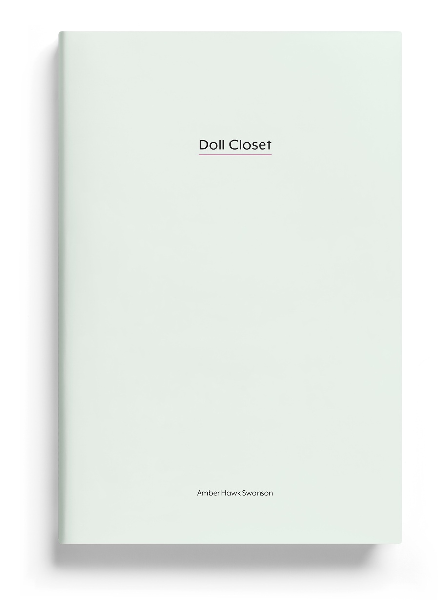 Hawk Swanson, Amber.  Doll Closet [ps2, Belfast, UK: 10 Nov.–2 Dec. 2017] (Amber Hawk Swanson, 2017). Exh. cat. 
