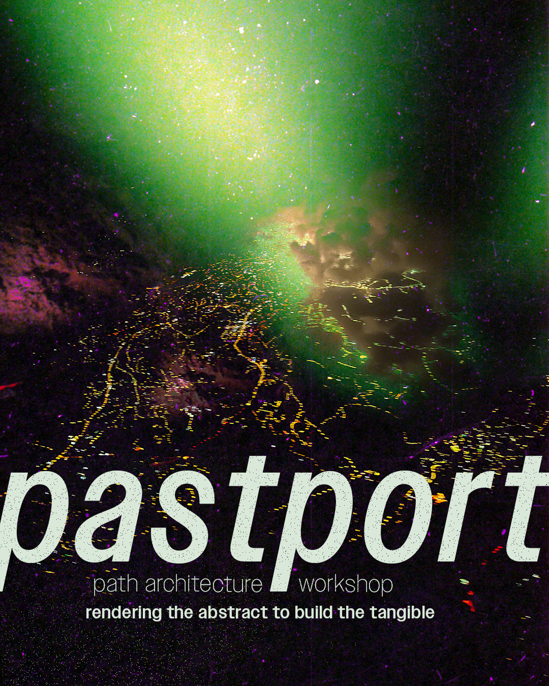 Pastport Workshop, 2024 - 2025