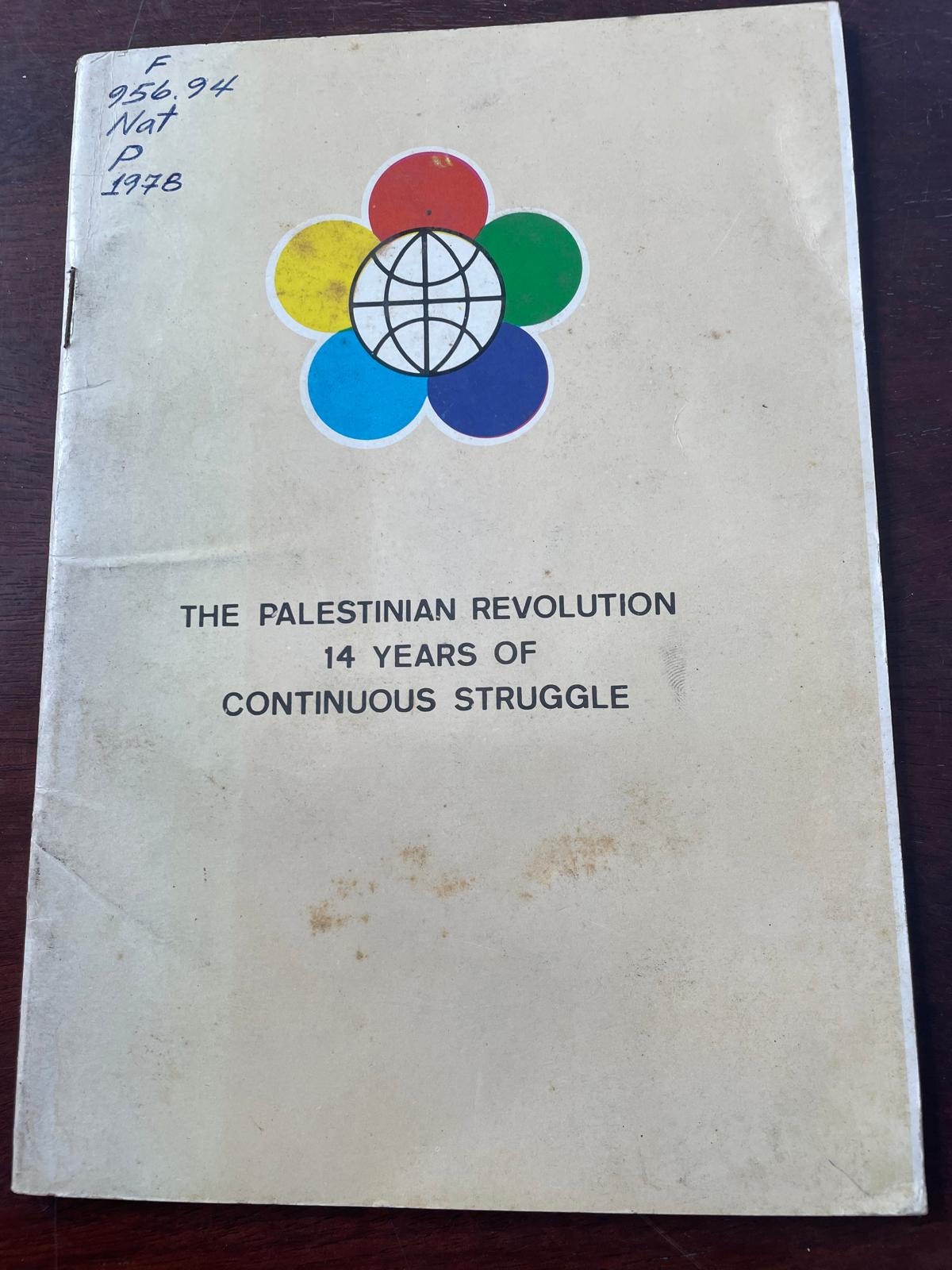 The Palestinian Revolution 14 Years of Continuous Struggle