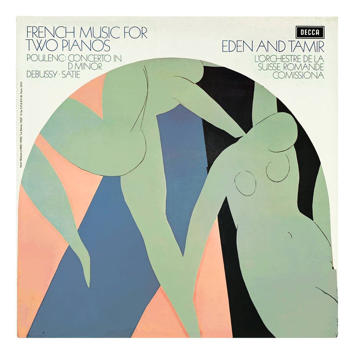 Decca SXL 6551 Francis Poulenc - Concerto in D minor for two pianos and orchestra | Claude Debussy - Prélude à l'après-midi d'un faune; Petite suite | Erik Satie - Trois morceaux en forme de poire Orchestre de la Suisse Romande - Sergiu Comissiona Alexander Tamir | Bracha Eden Design: Henri Matisse (artwork)