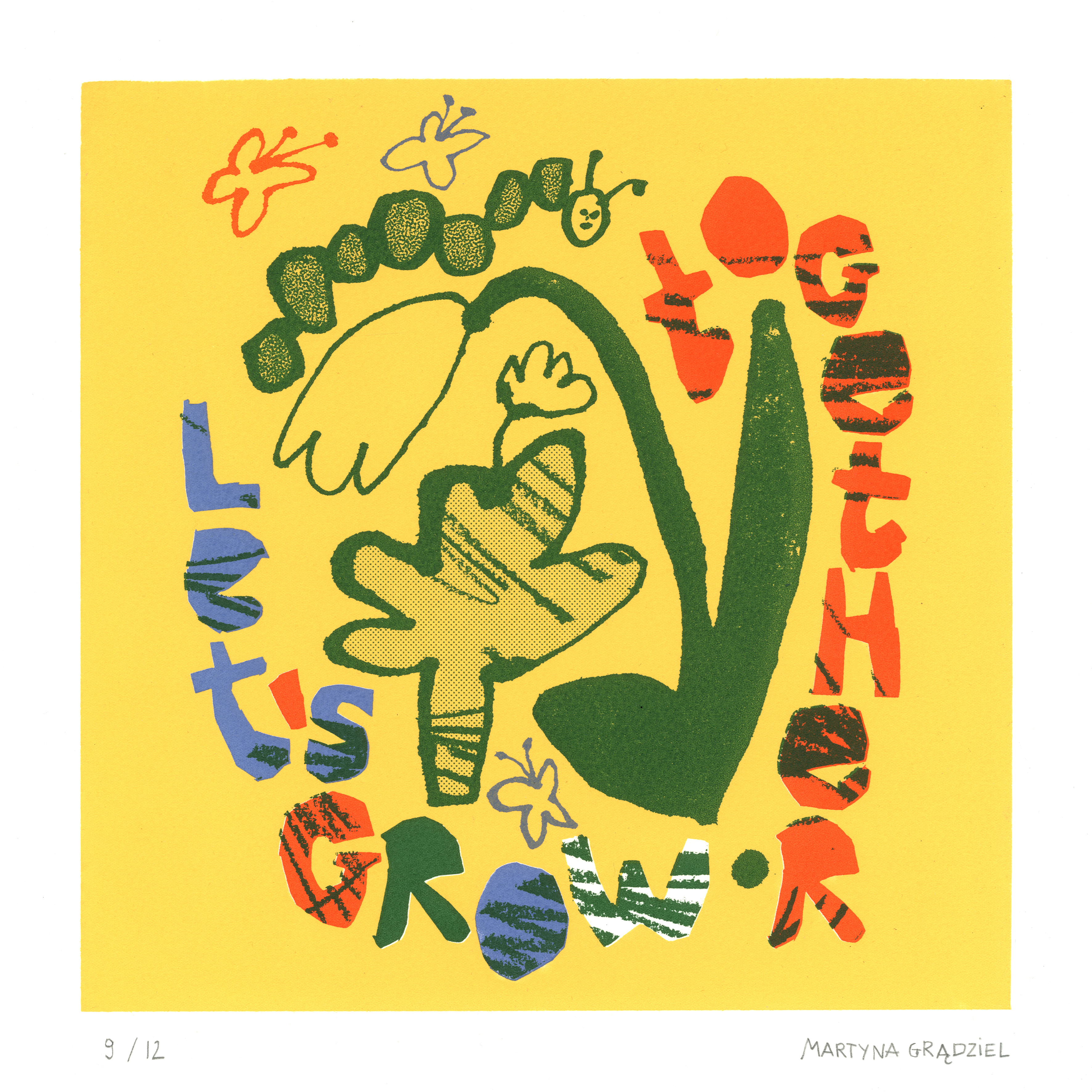 Let&rsquo;s Grow Together Screenprint   &pound;35