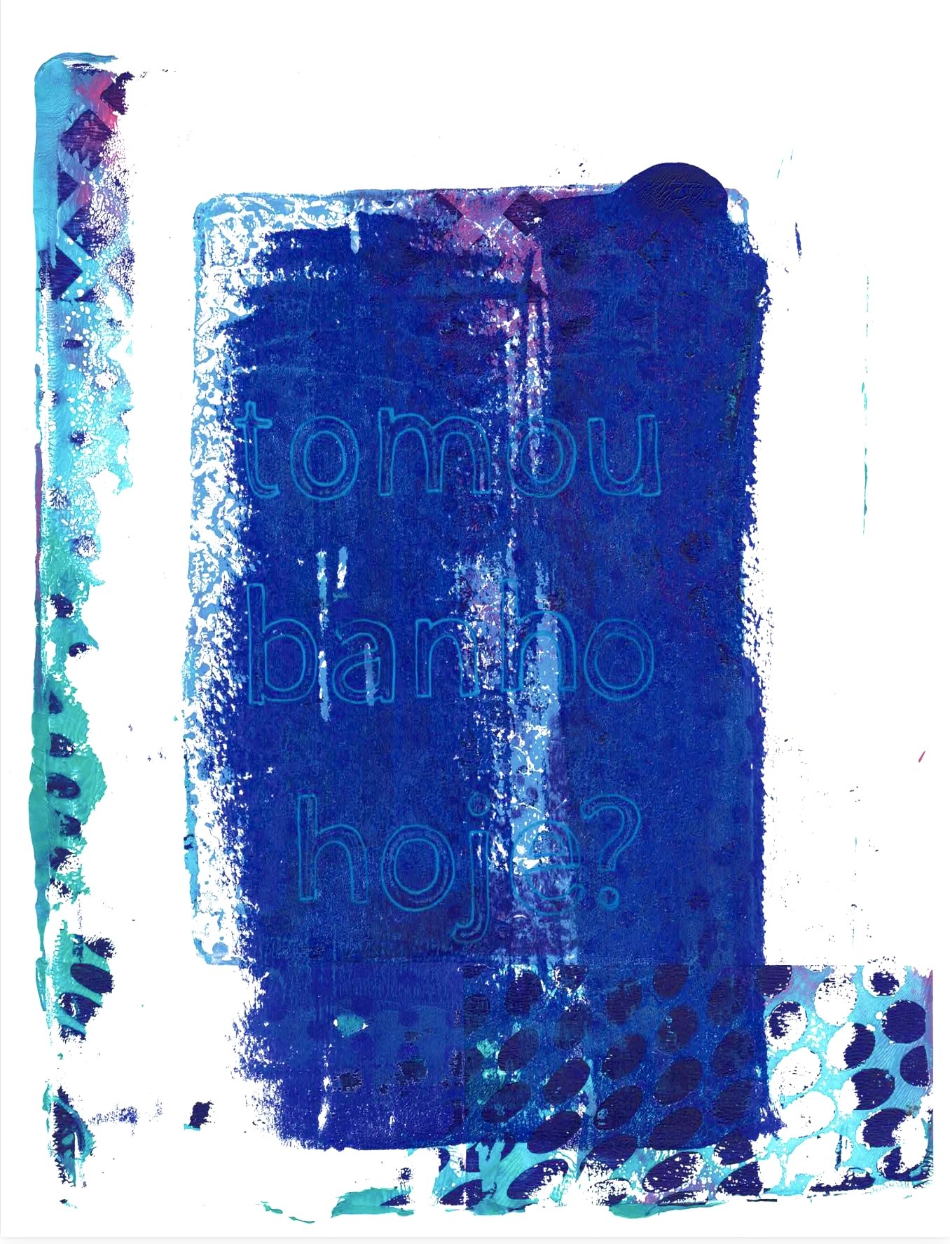 tomou banho hoje? (ver .4)