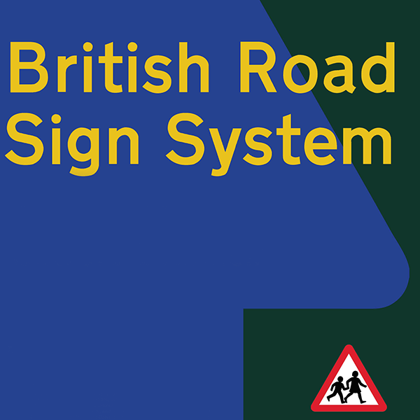 Poster about British Road Sign System