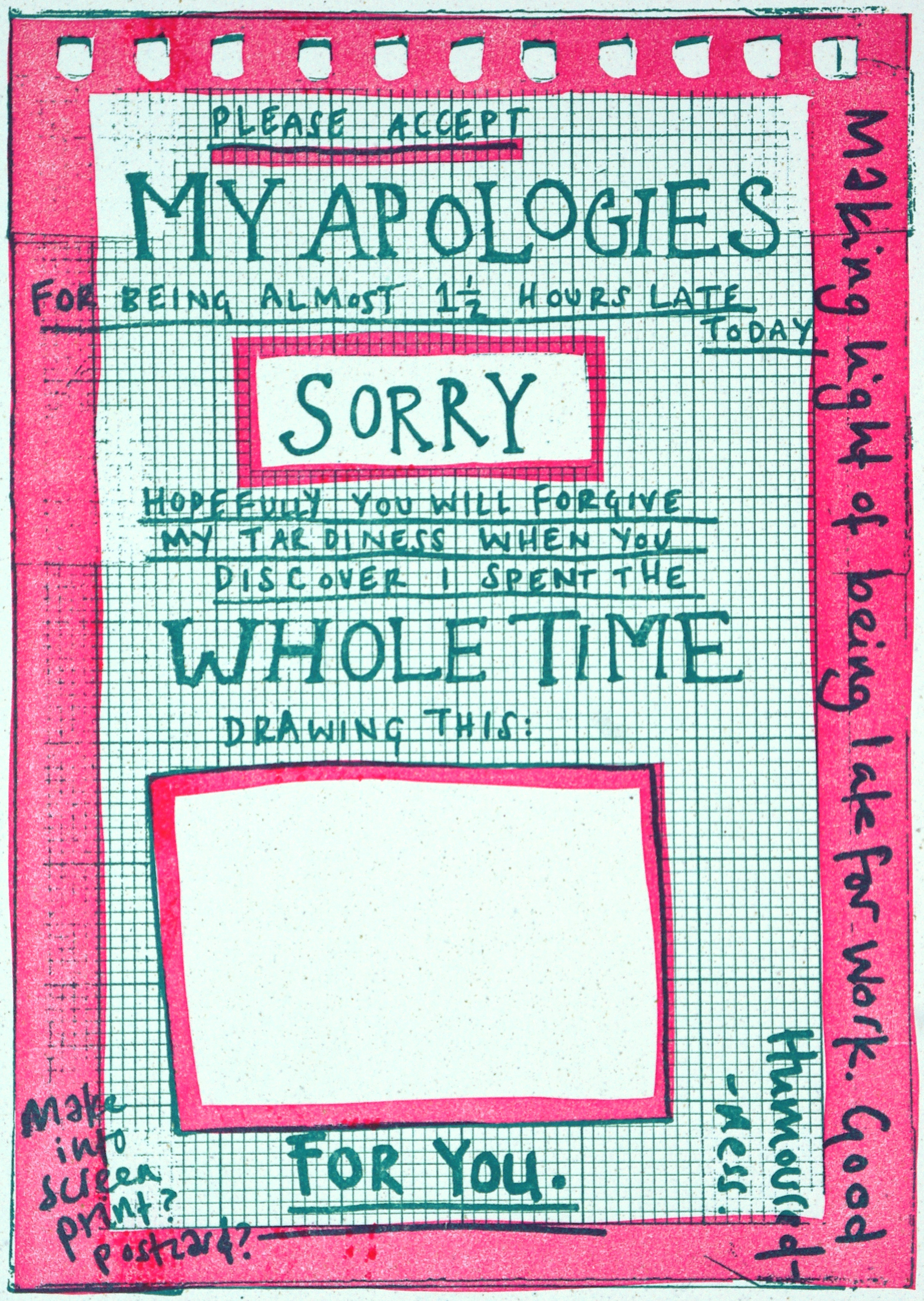 My ApologiesHand written felt pens
