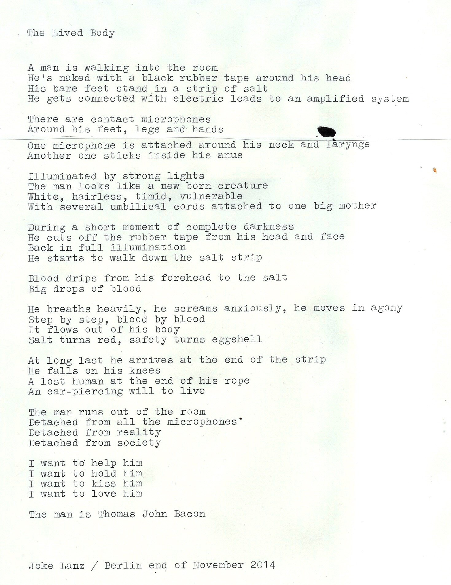 A phenomenological account from witnessing The Lived Body: Redux. Typewritten by the artist Joke Lanz, this would later become the basis for lyrics to the song by Sudden Infant.
