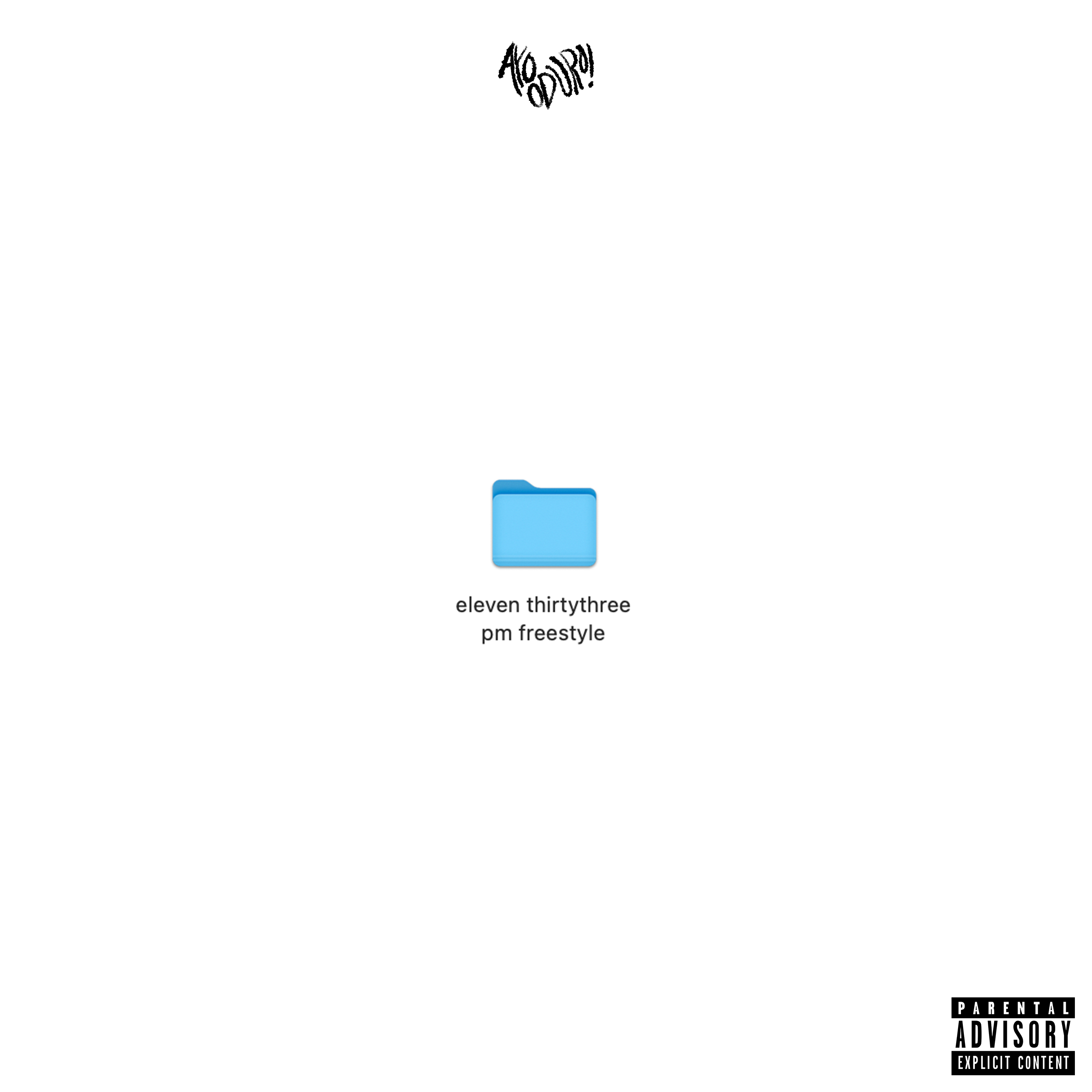 Ayo Oduro! - 11:33 PM Freestyle