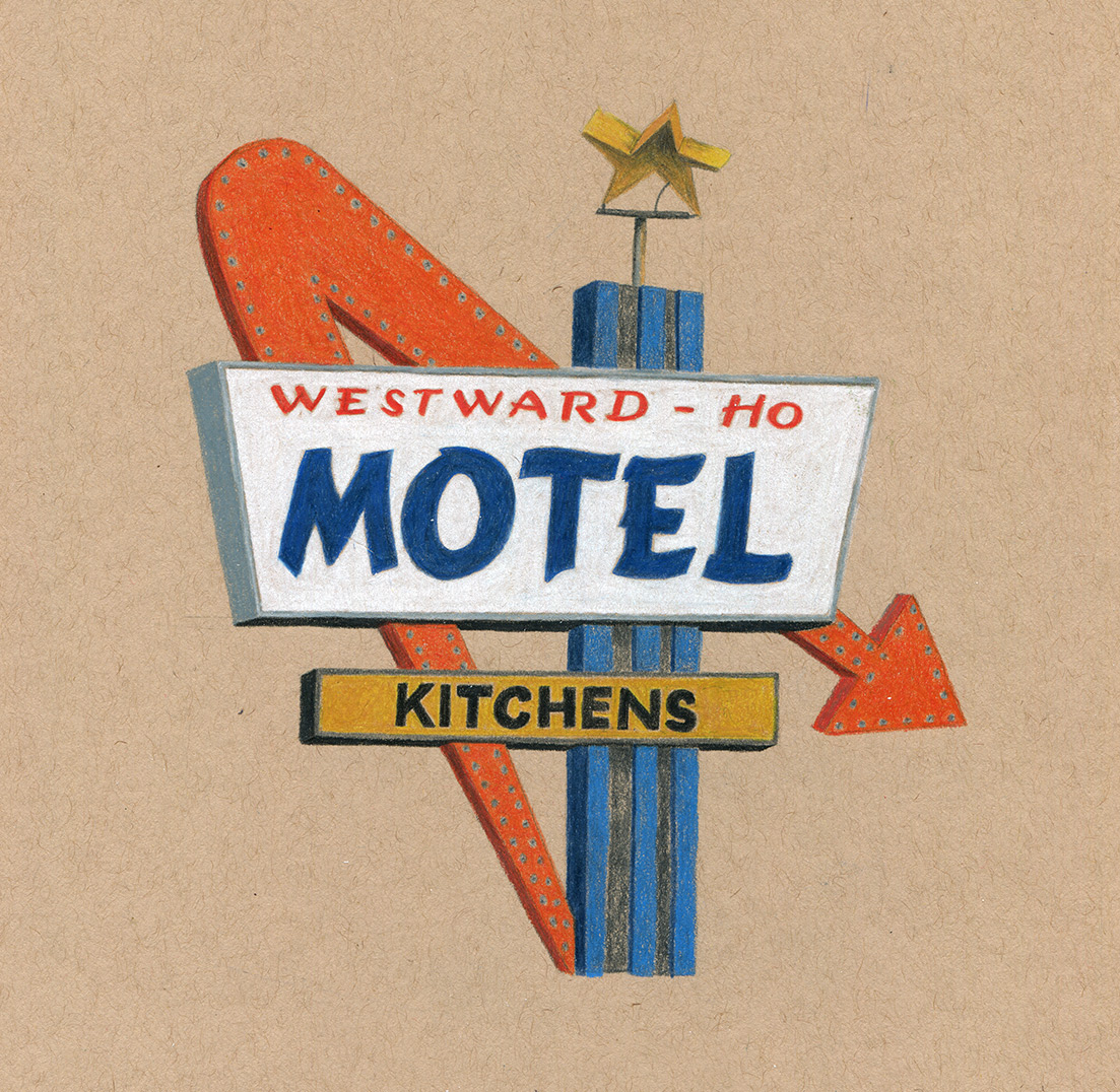 Westward Ho Motel Sign, colored pencil drawing on toned tan paper 8x8"