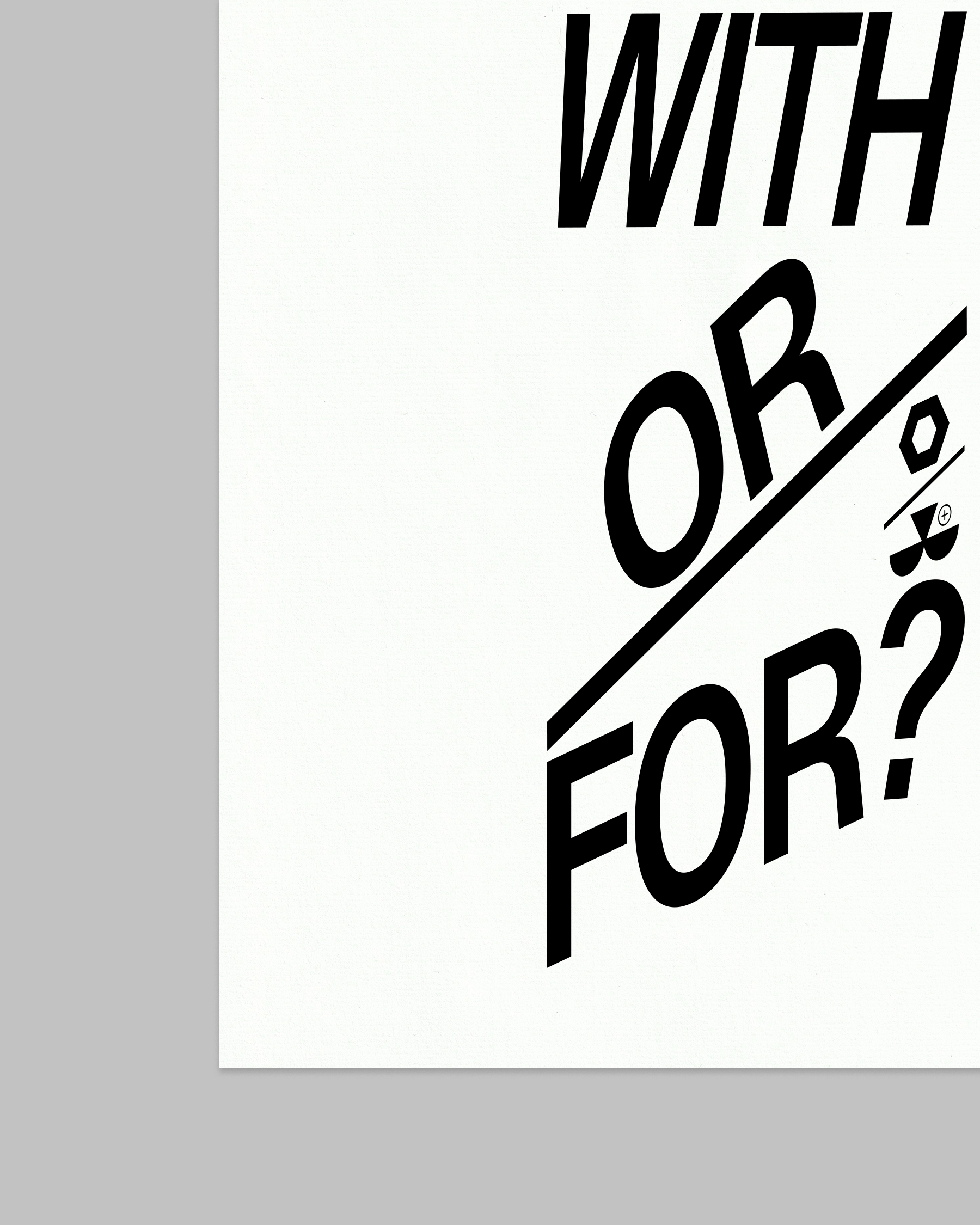 with or for? ✶2025