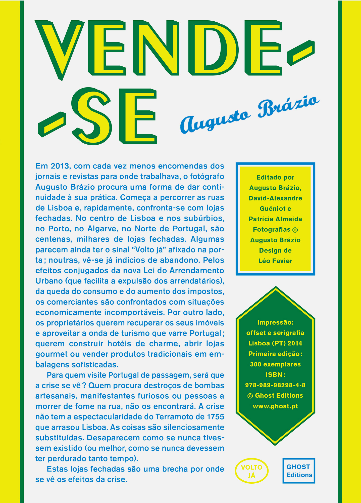 Vende-se [For Sale]  Augusto Brázio