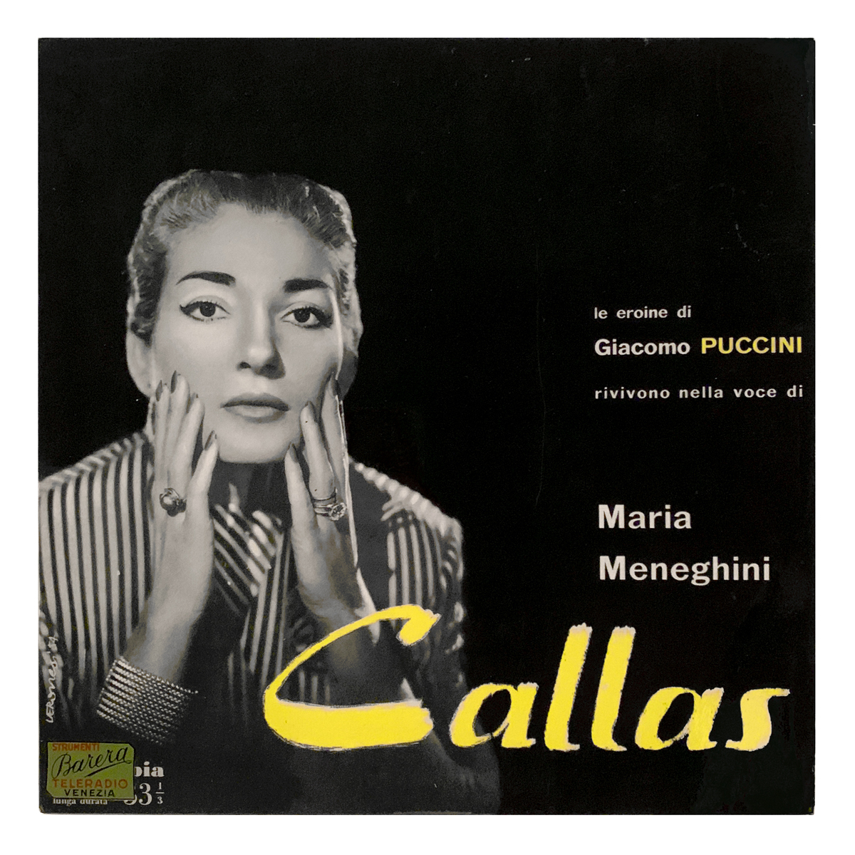 Columbia (Italy) 33 QCX 10108 Giacomo Puccini - Various Philharmonia Orchestra - Tullio Serafin Maria Callas Design: Luigi Veronesi (credited)