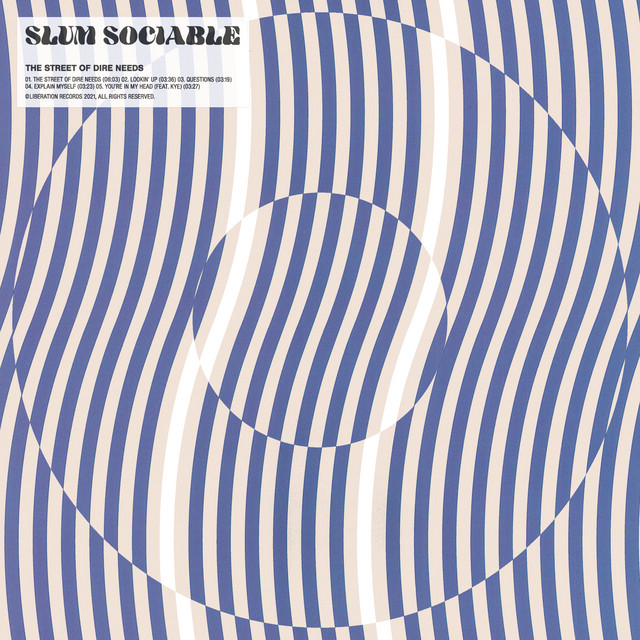 Slum Sociable - The Streets of Dire Needs [2020]