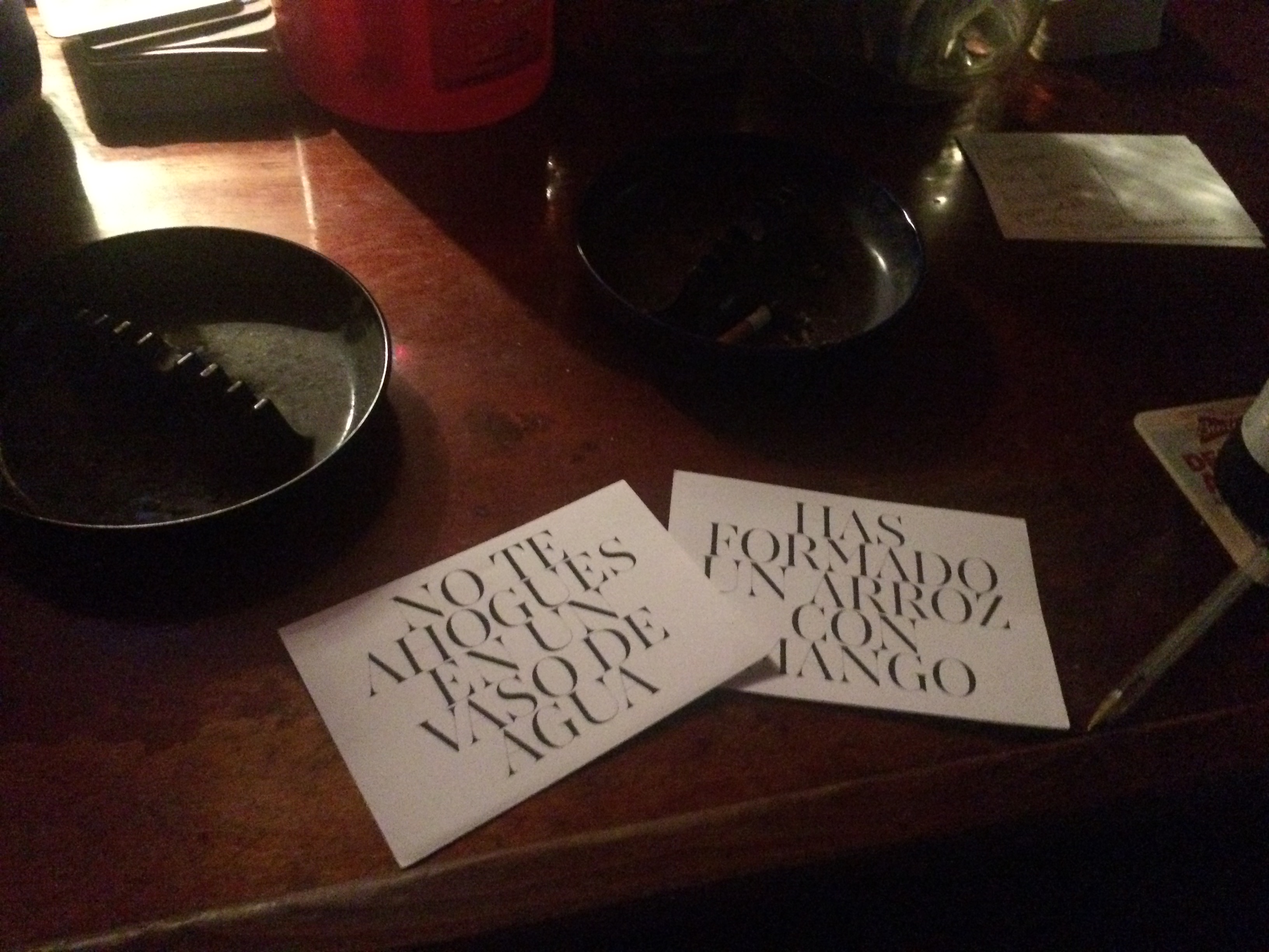 These are two of Ana's cards I left at Miss Betty's bar.