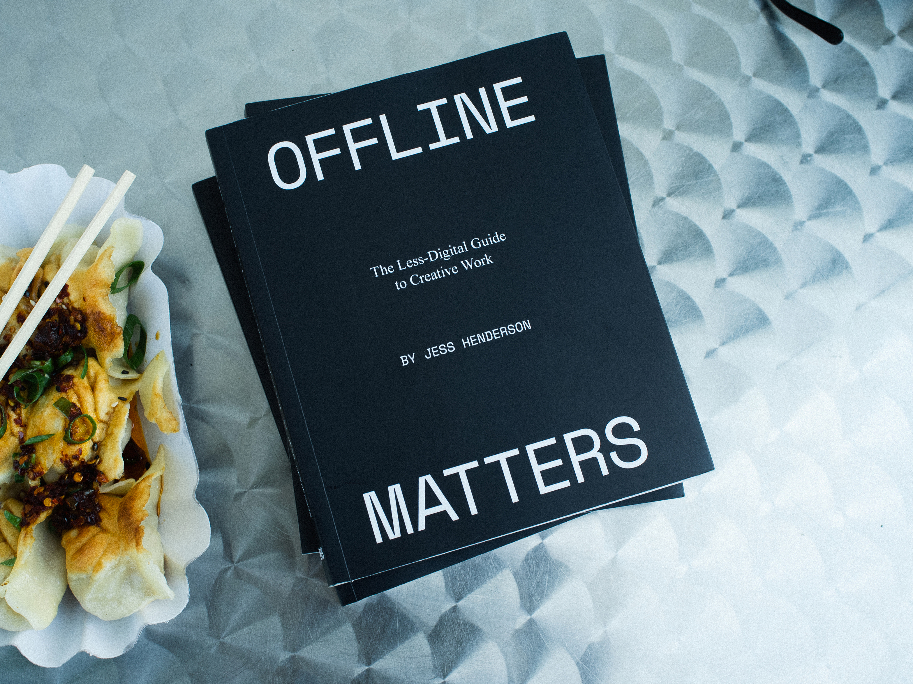 Offline Matters: The Less-Digital Guide to Creative Work by