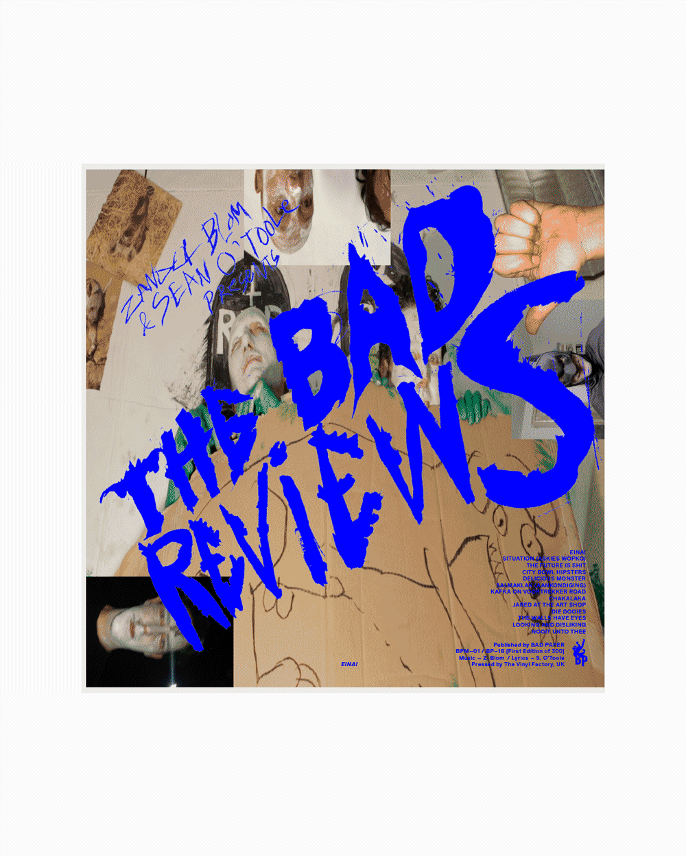 The Bad Reviews – Eina!, 2018 R 700 (Edition of 300)