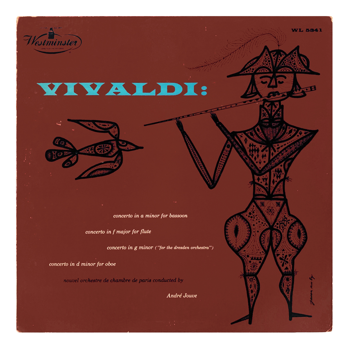Westminster WL 5341 Antonio Vivaldi - Concerto in A minor for bassoon; Concerto in F major for flute; Concerto in G minor "Per l'Orchestra di Dresda"; Concerto in F minor for oboe "Nouvel Orchestre de Chambre de Paris - André Jouve" Gérard Faisandier | Jacques Castagnier | Robert Casier Design: Jason Kirby (credited)