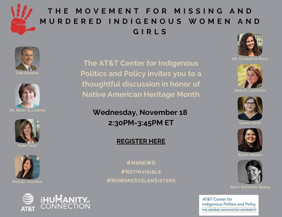 PANELIST ON THE AT&T CENTER FOR INDIGENOUS POLITICS AND POLICY MMIW DISCUSSIONWednesday, November 18, 202012:30 PM 1:30 PMPanel Speaker on the Movement for Missing and Murdered Indigenous Women and Girls (MMIW) presented by the AT&T Center for Indigenous Politics and Policy
