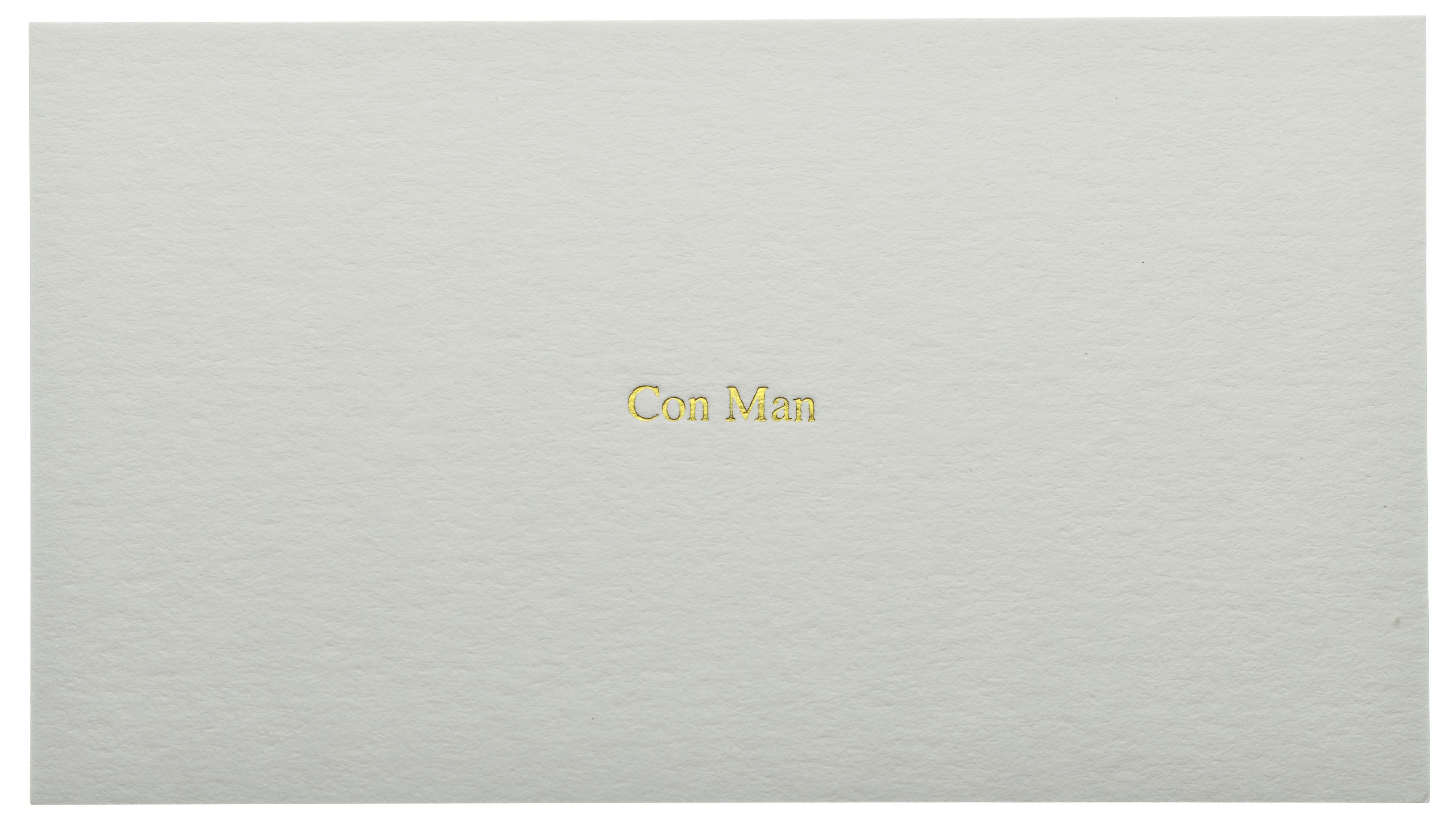 Matthew Crawley Artist, My Card (directors cut), Hot foil gold debossed business card, 2014.