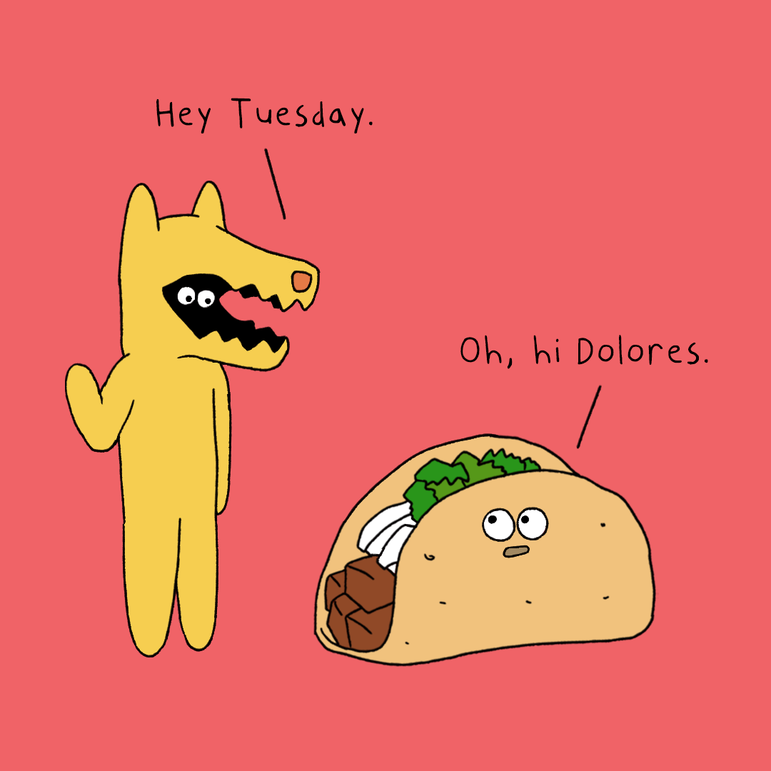 Tuesday Taco.