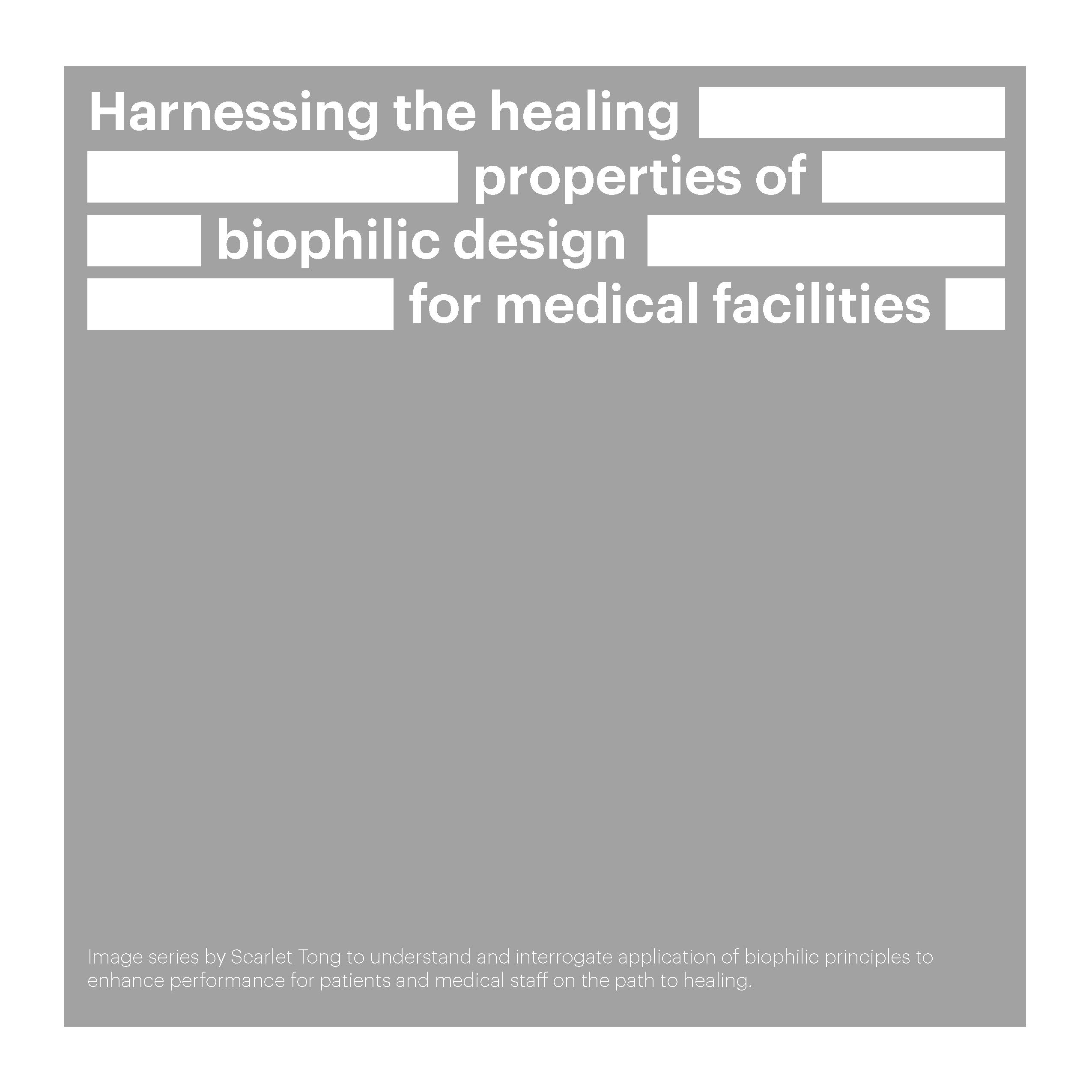 Biophilia+Health Architecture - GSAPP