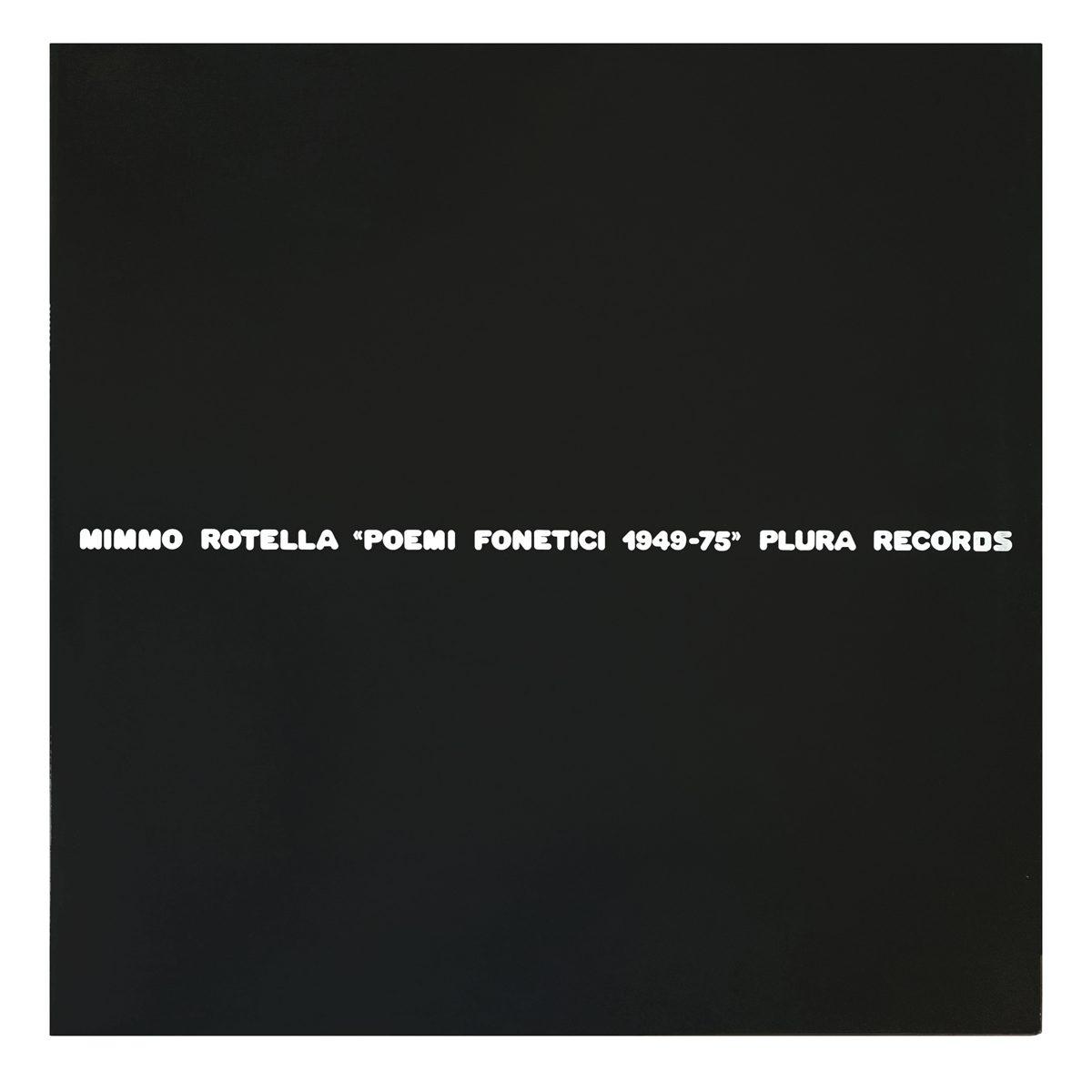 Plura Records - Mimmo Rotella - Various