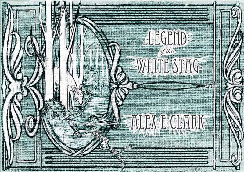 cover of Legend of the White Stag by Alex e Clark, launched at the 2013 Halloween Comics Party