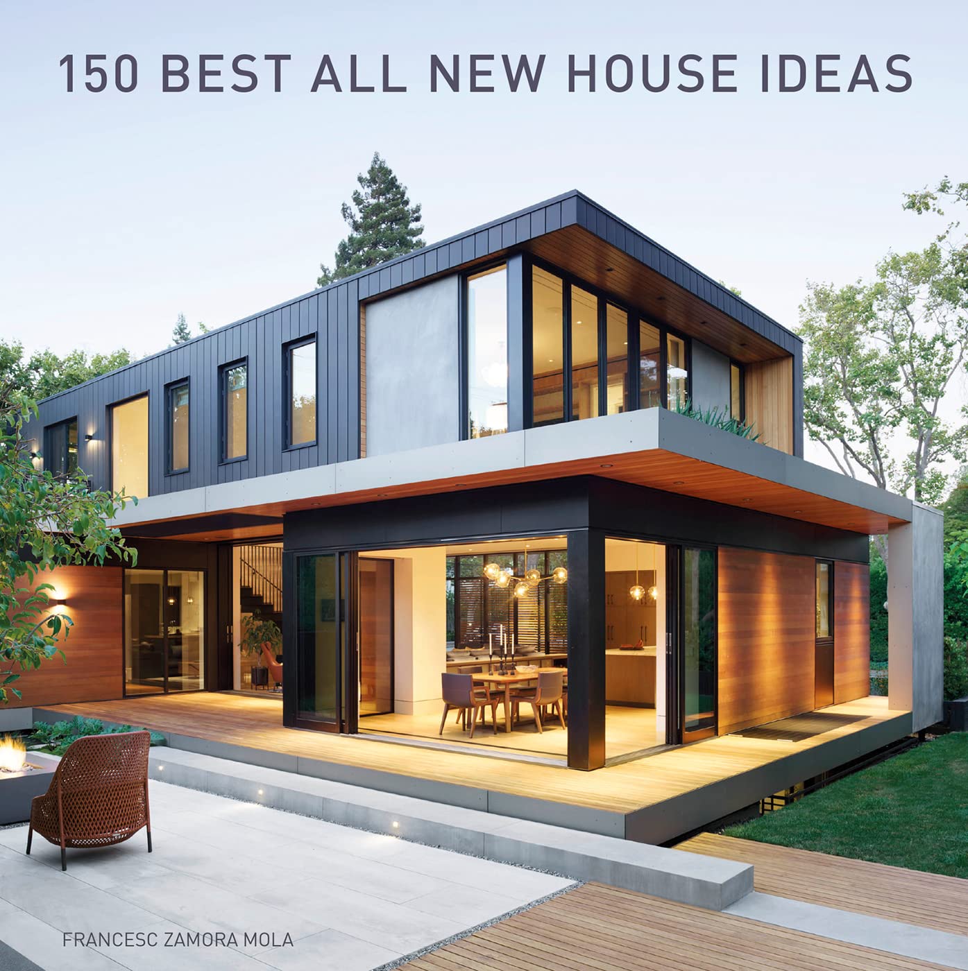 150 BEST ALL NEW HOUSE IDEASFRANCESC ZAMORA MOLA, EDIT.HEDGE HOUSE2022