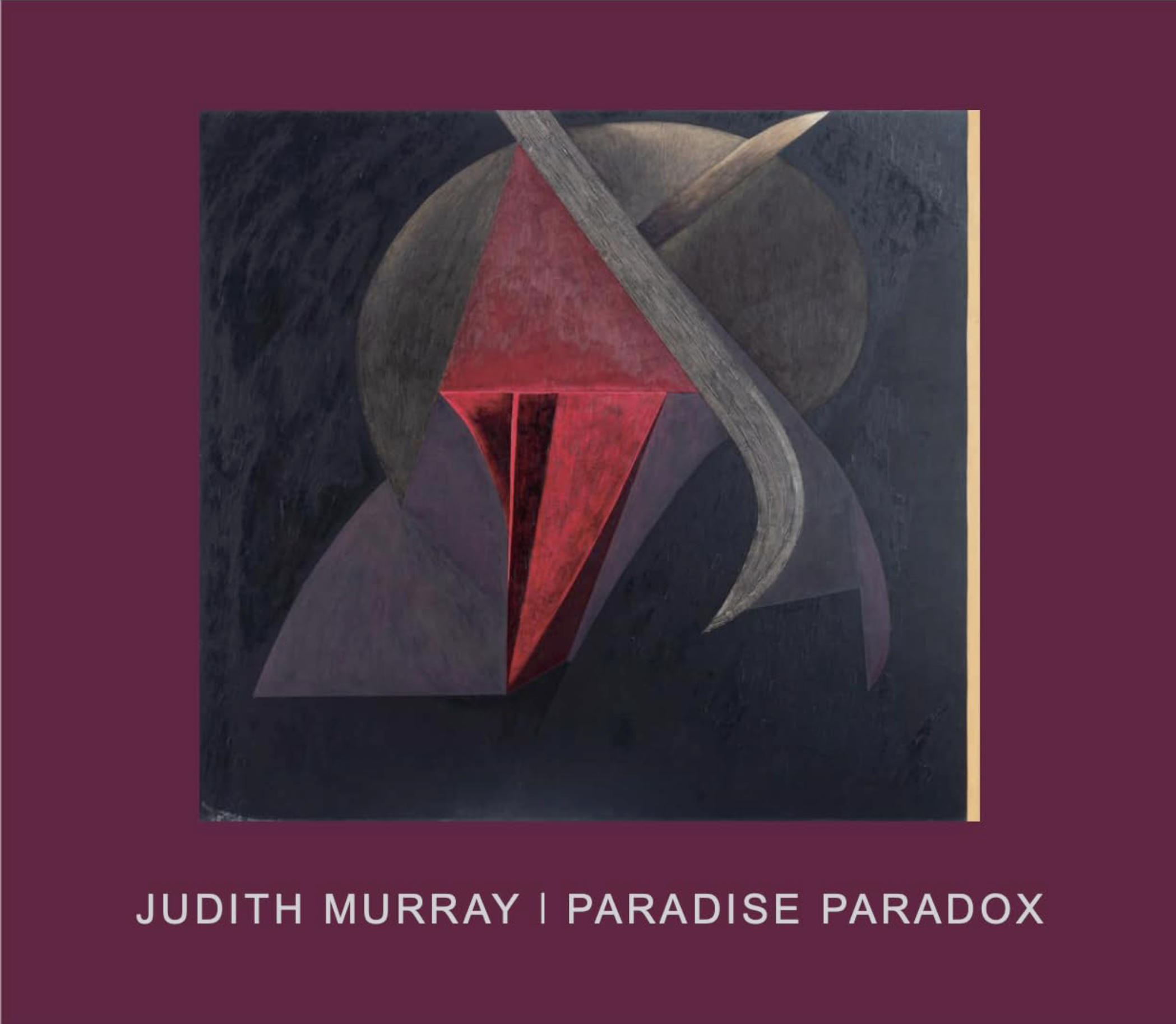 Judith Murray: Paradise Paradox