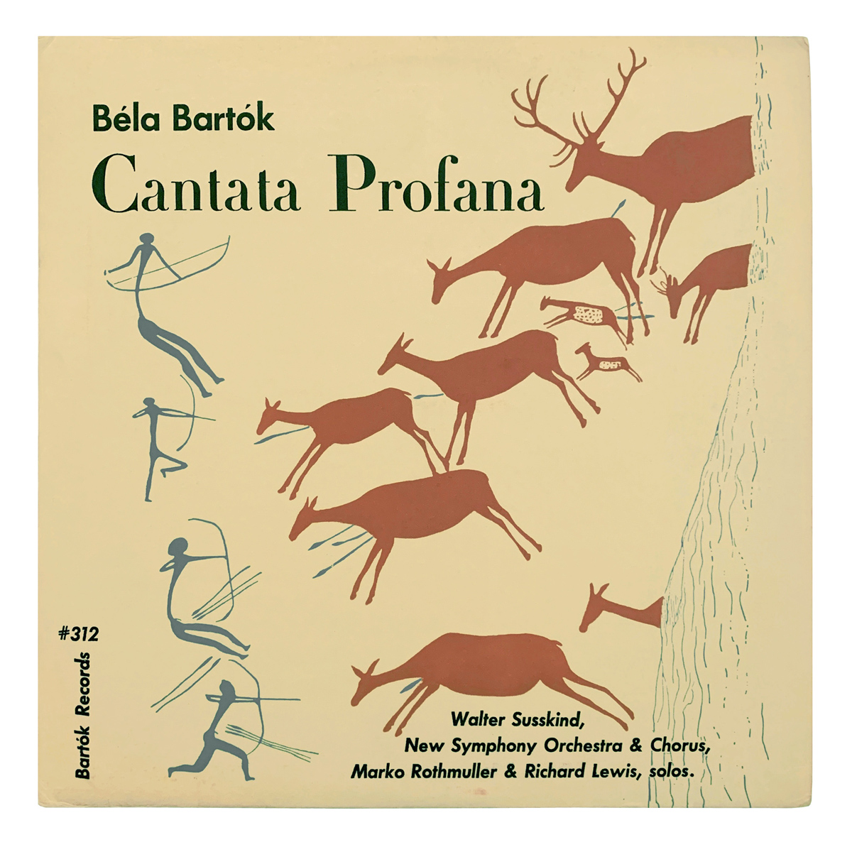 Bartók Records 312 Béla Bartók - Cantata Profana "New Symphony Orchestra" (London Symphony Orchestra) - Walter Susskind Marko Rothmüller | Richard Lewis Design: Uncredited