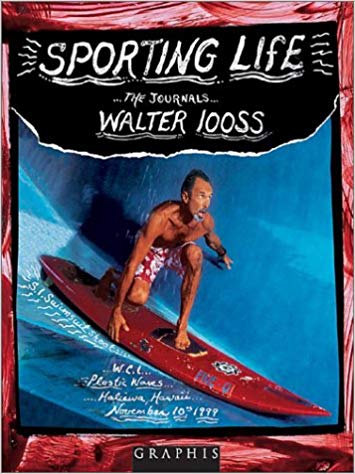 Sporting Life: The Journals of Walter Iooss