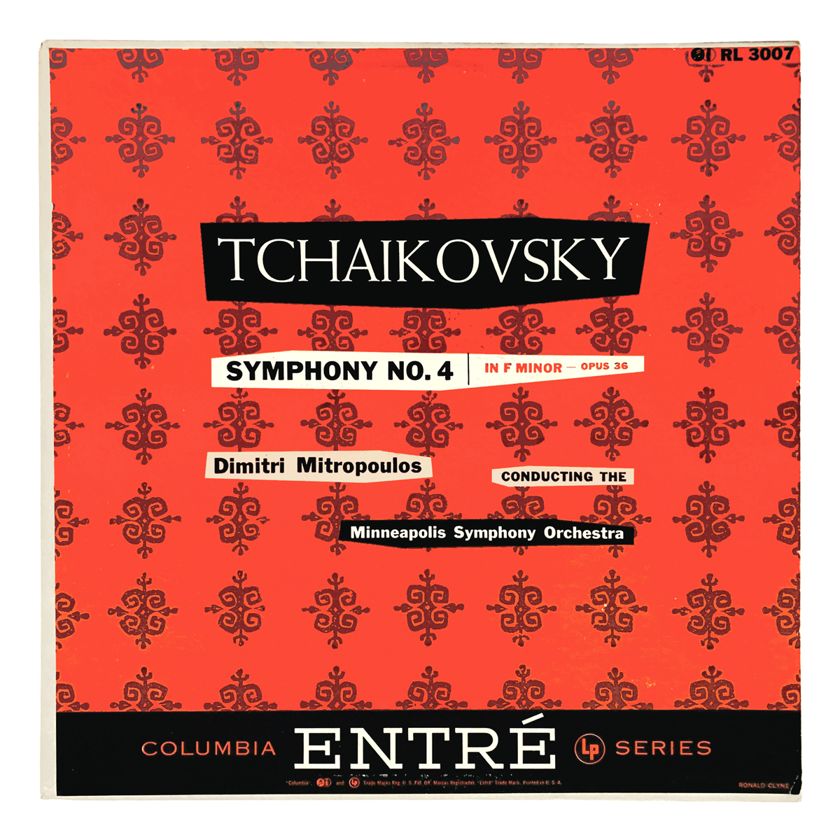 Columbia Entré RL 3007 Pyotr Ilyich Tchaikovsky - Symphony No.4 in F minor, Op.36 Minneapolis Symphony Orchestra - Dimitri Mitropoulos Design: Ronald Clyne (credited)