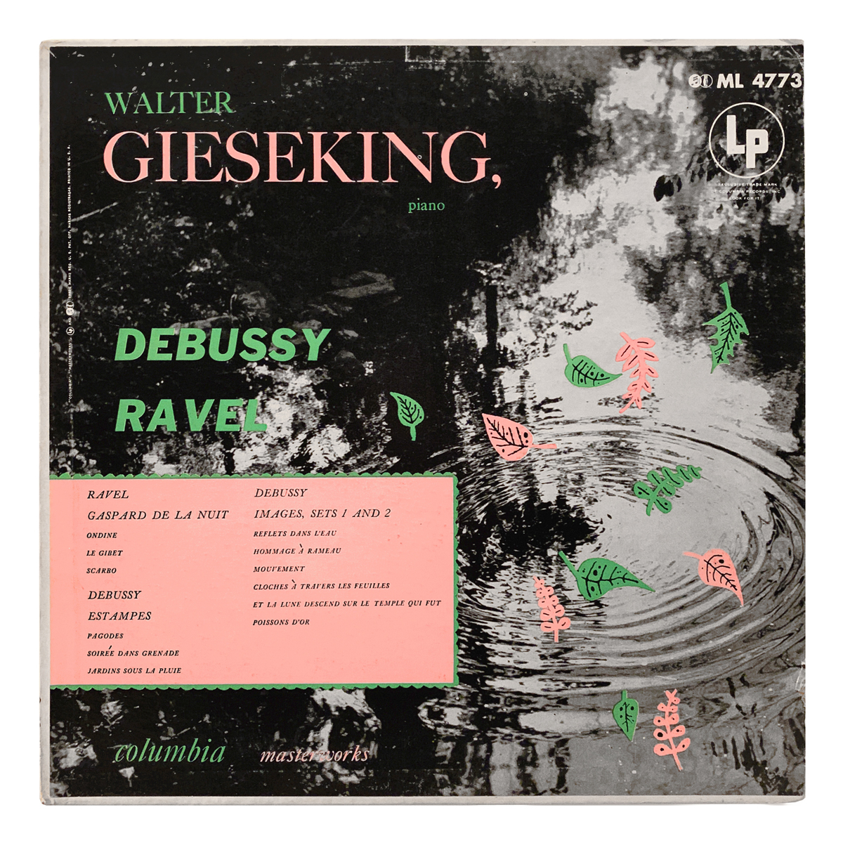 Columbia Masterworks ML 4773 Claude Debussy - Images; Estampes | Maurice Ravel - Gaspard de la nuit Walter Gieseking Design: Jason Kirby (uncredited)