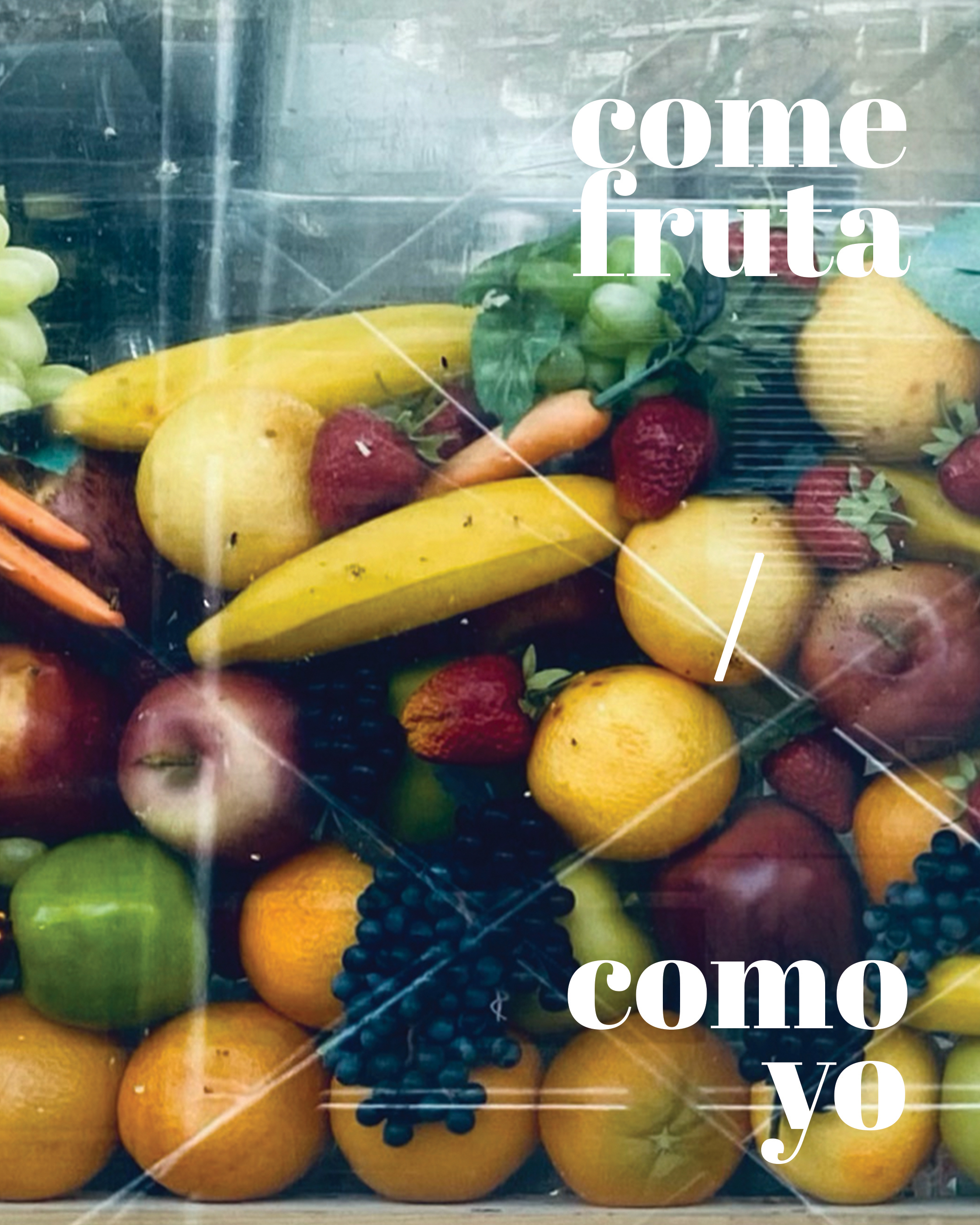 Come Fruta Como Yo