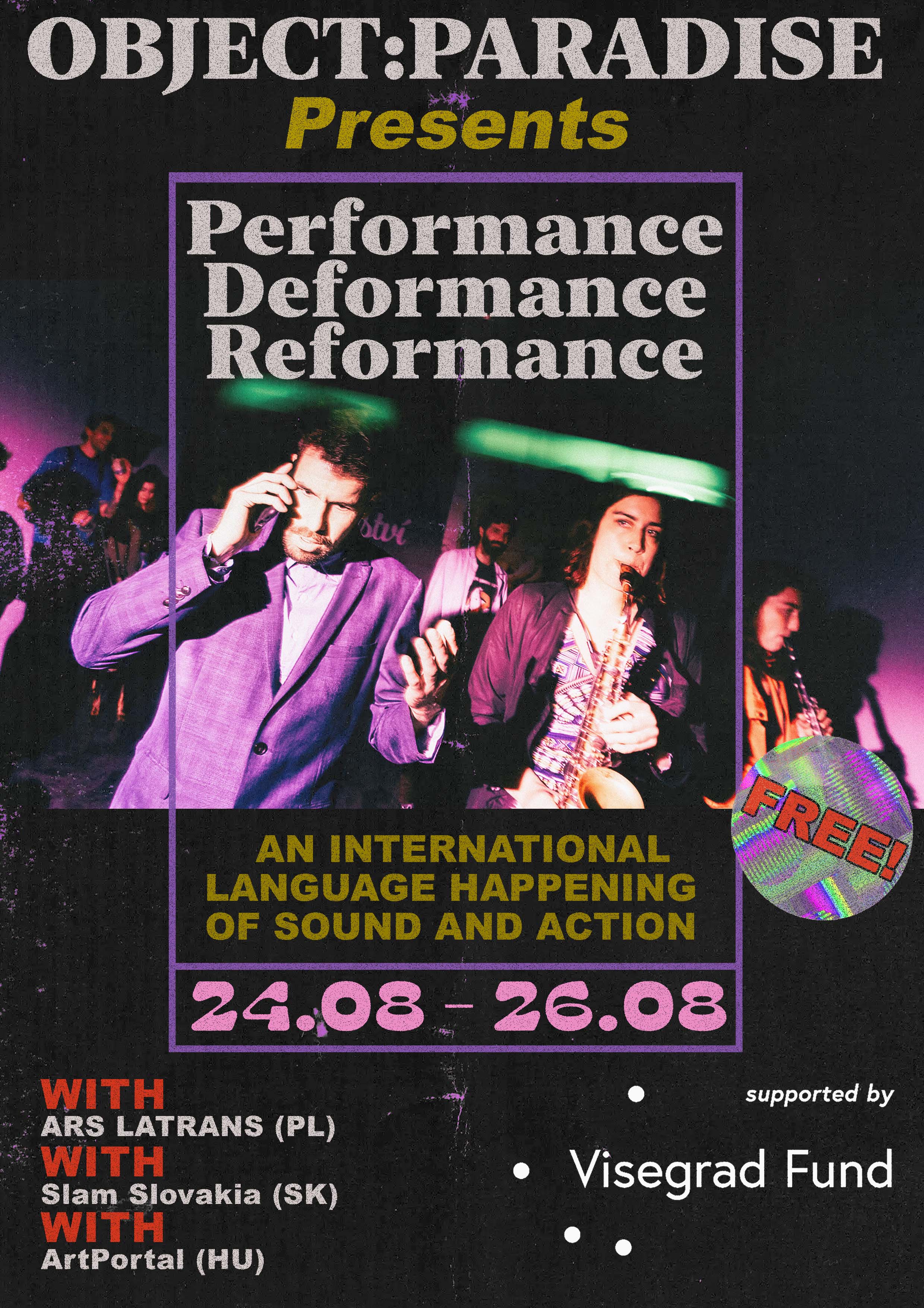 OBJECT:PARADISE : Performance, Deformance, Reformance Poster