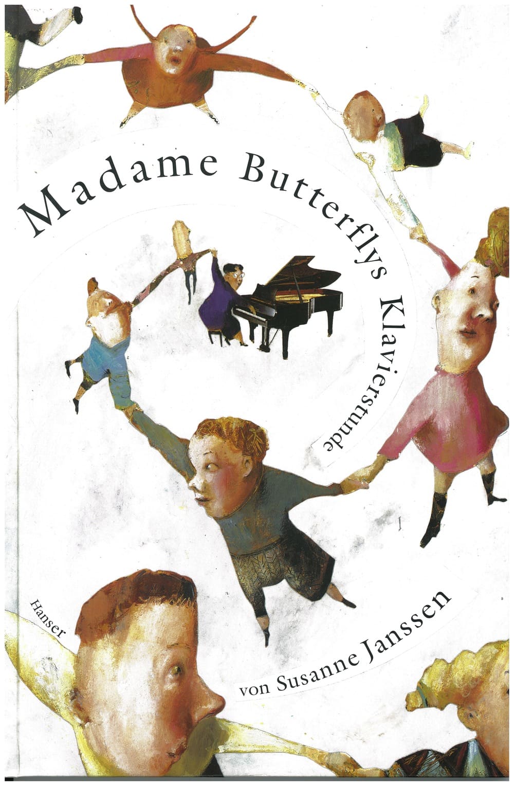 Madame Butterflys KlavierstundeCarl Hanser Verlag, MünchenDeustch, 1998